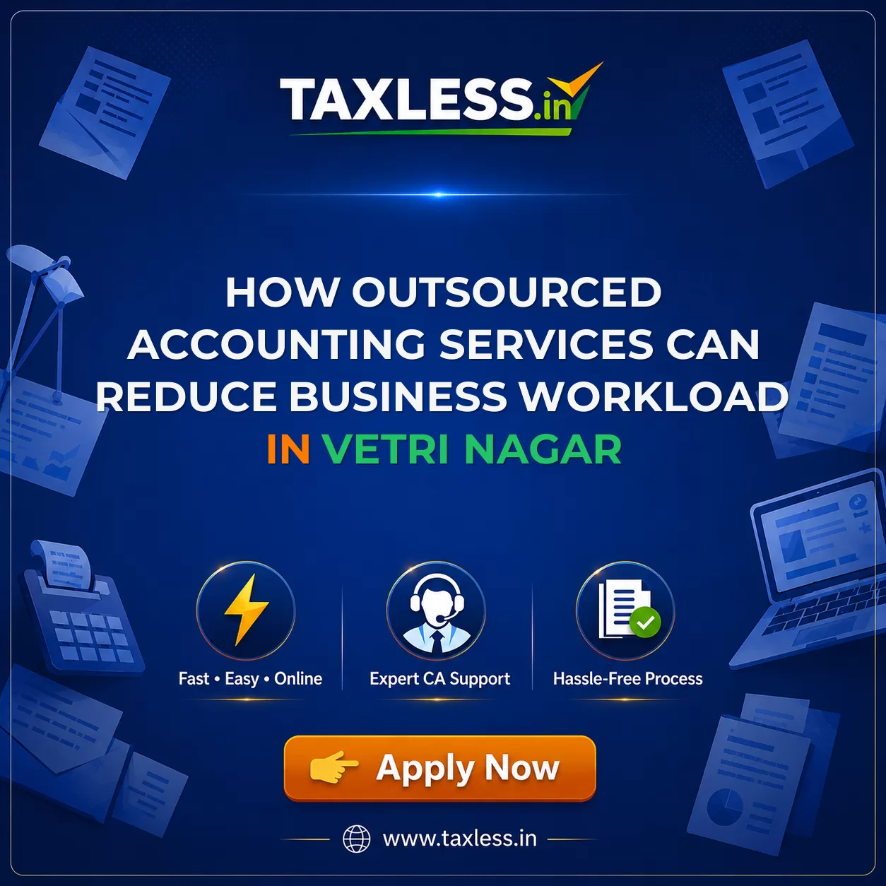 How Outsourced Accounting Services Can Reduce Business Workload in Vetri Nagar
