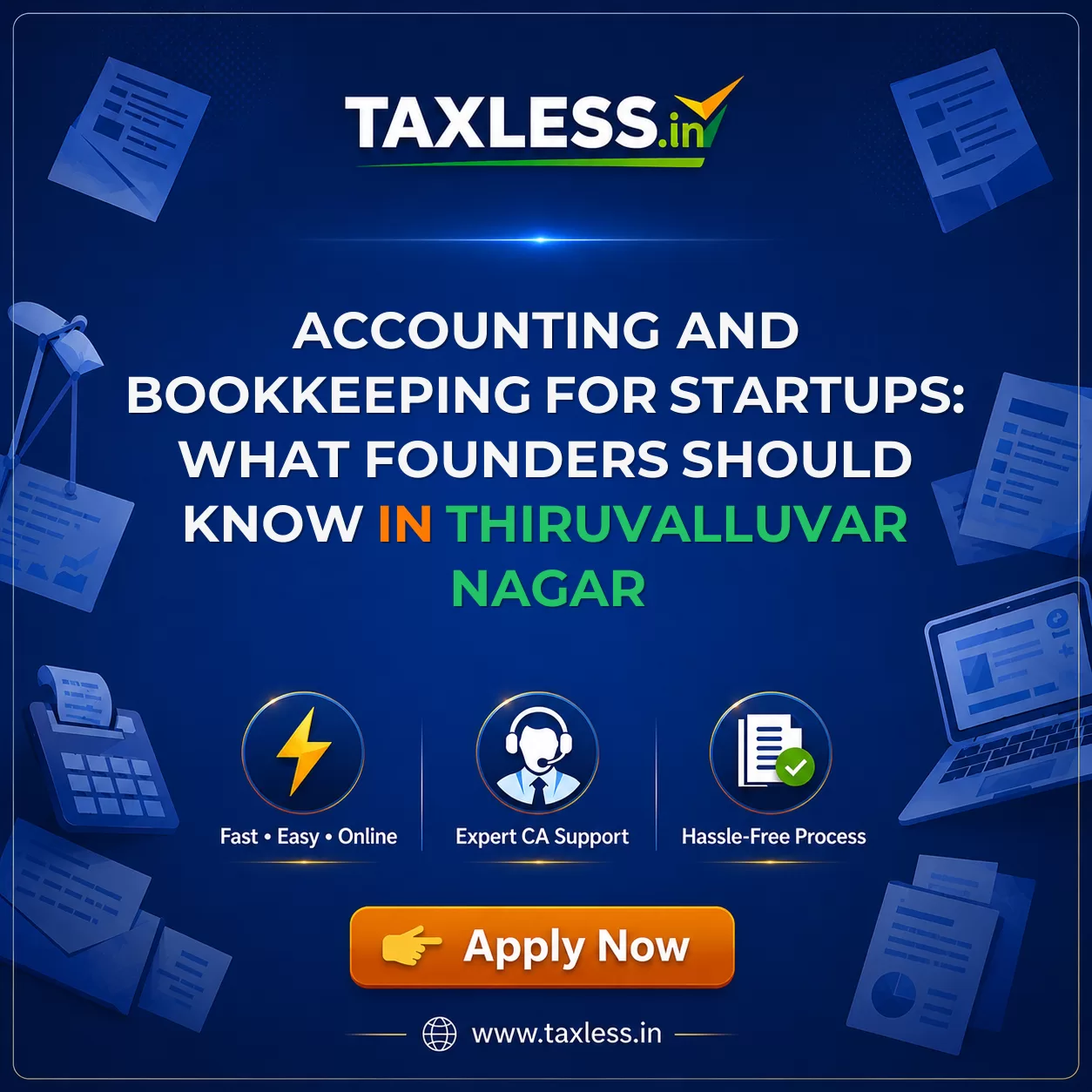 Accounting and Bookkeeping for Startups: What Founders Should Know in Thiruvalluvar Nagar