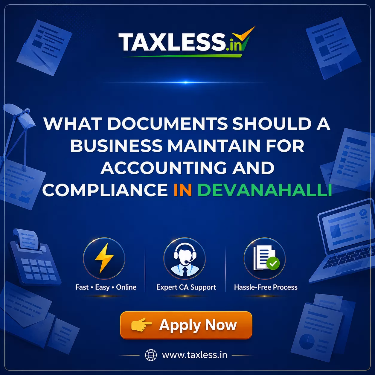 What Documents Should a Business Maintain for Accounting and Compliance in Devanahalli