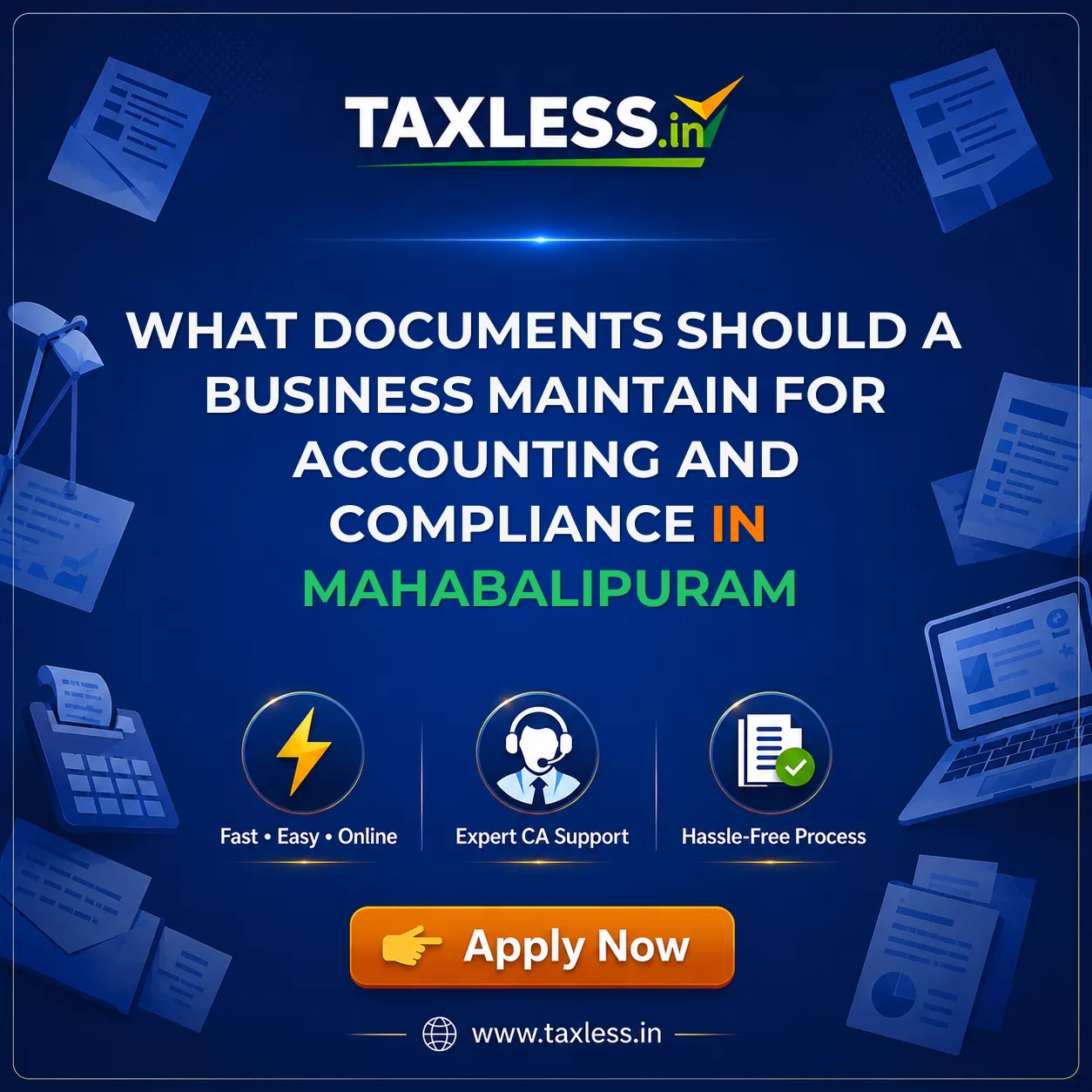 What Documents Should a Business Maintain for Accounting and Compliance in Mahabalipuram