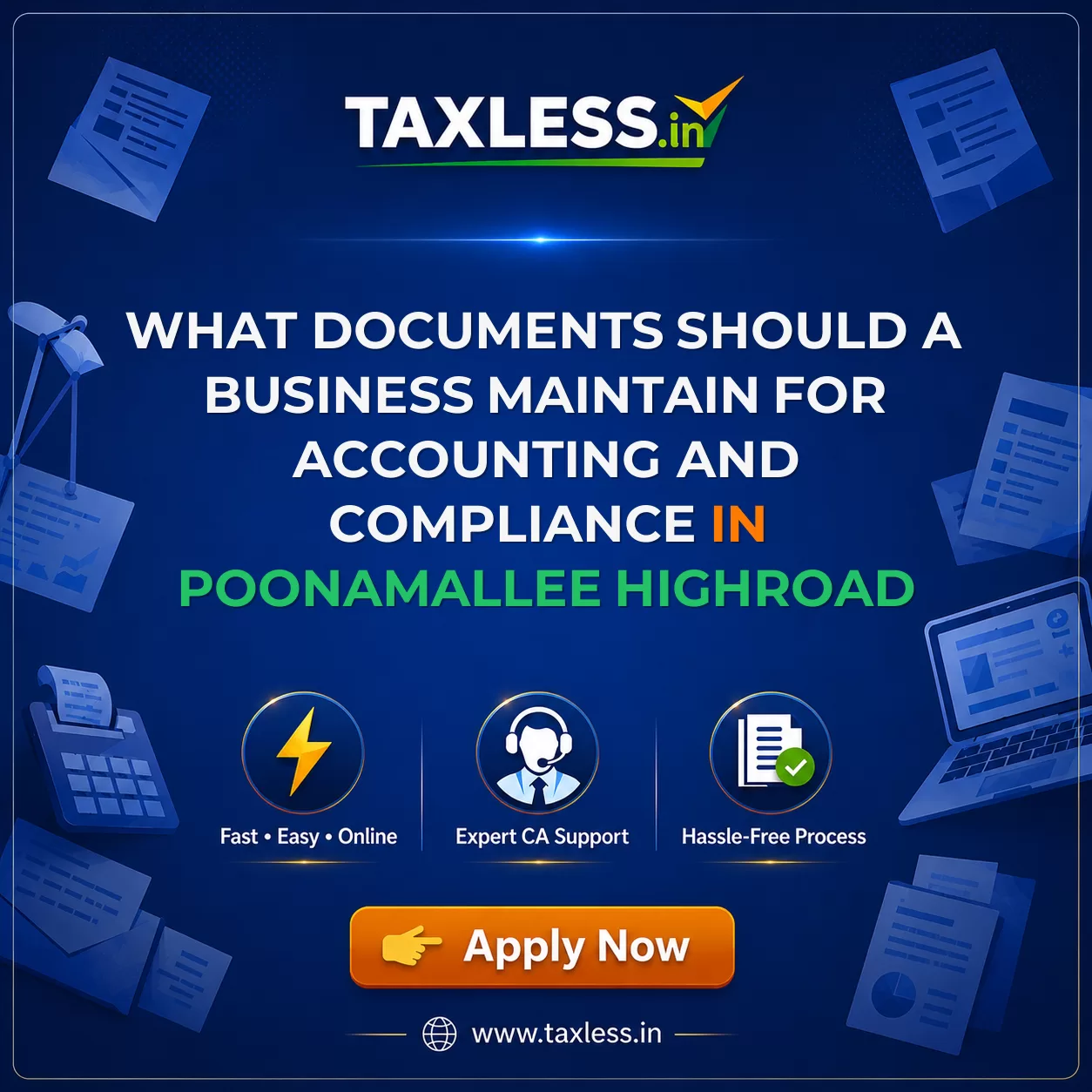 What Documents Should a Business Maintain for Accounting and Compliance in Poonamallee Highroad