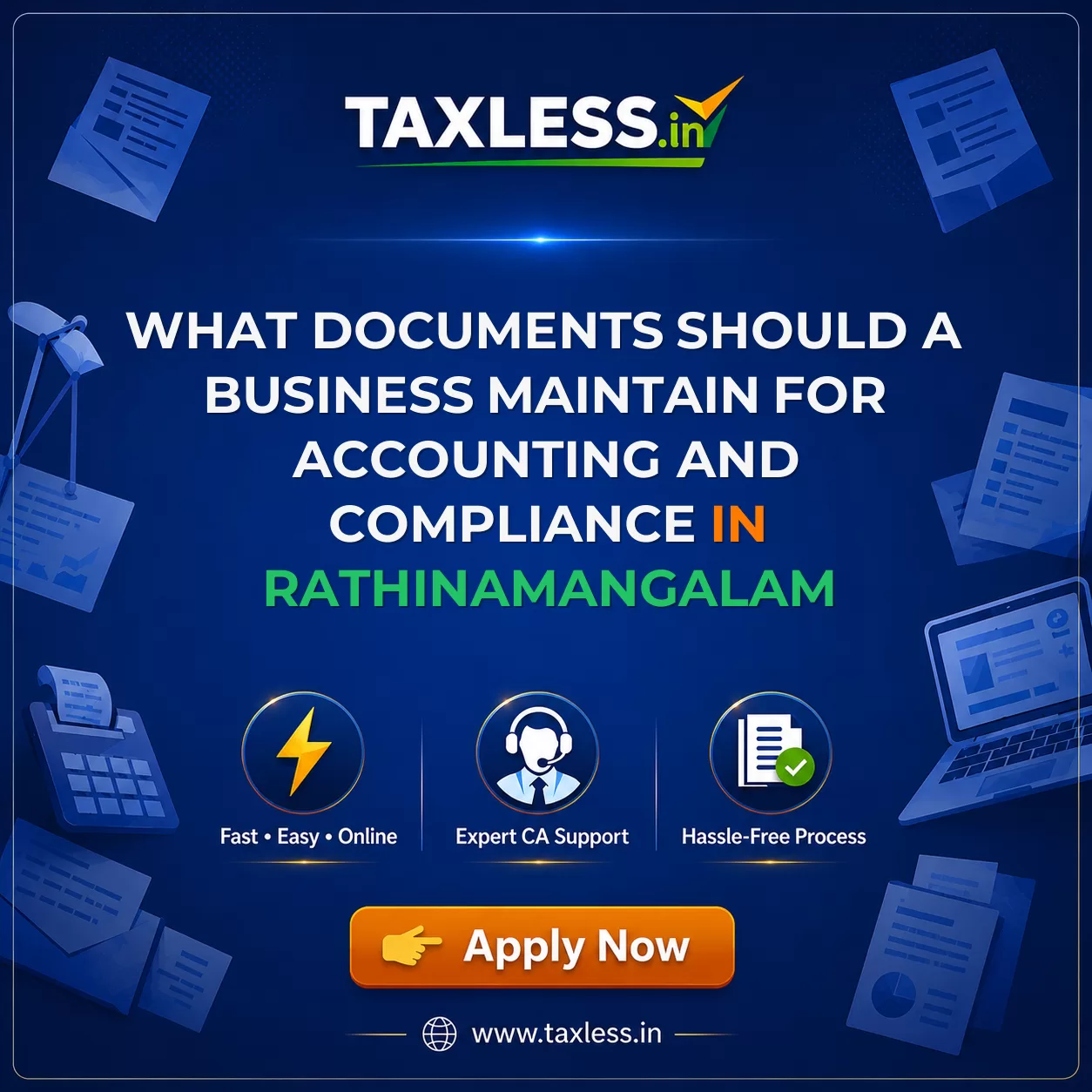 What Documents Should a Business Maintain for Accounting and Compliance in Rathinamangalam