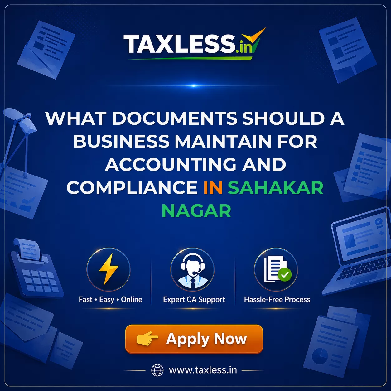 What Documents Should a Business Maintain for Accounting and Compliance in Sahakar Nagar