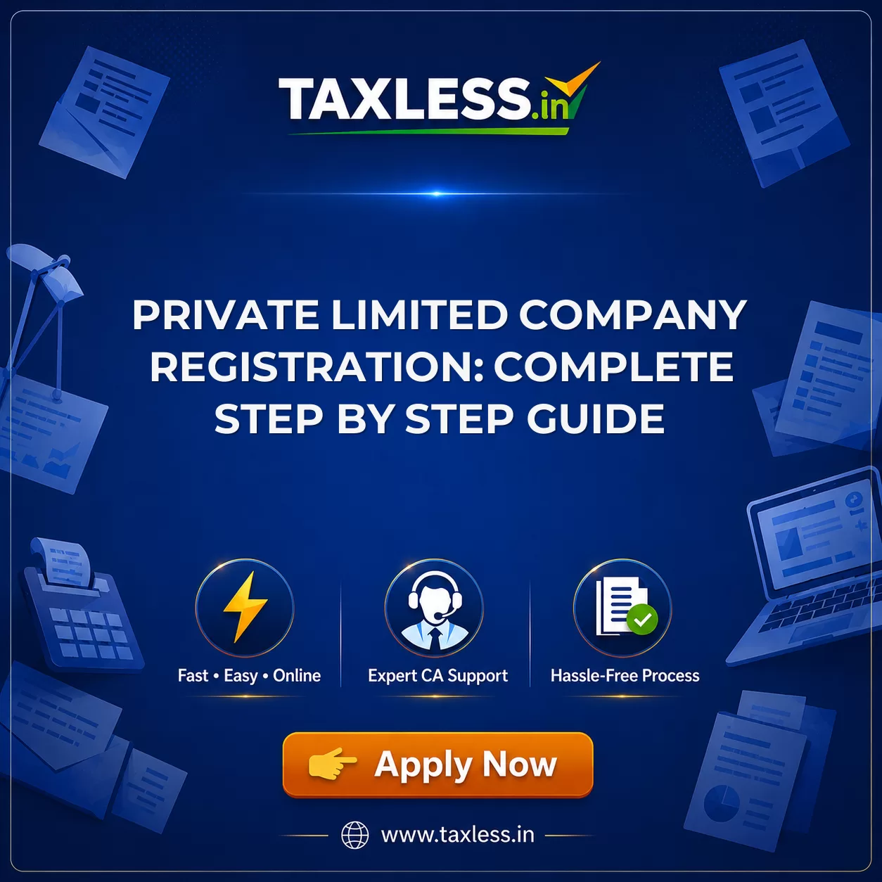 Private Limited Company Registration: Complete Step by Step Guide