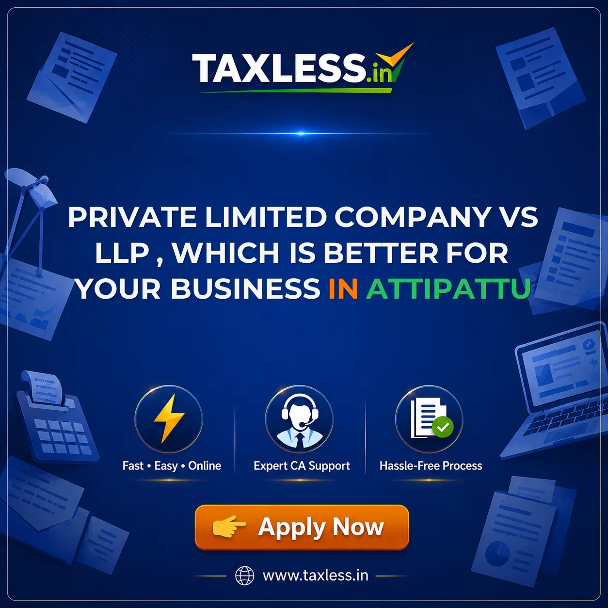 Private Limited Company vs LLP , Which Is Better for Your Business in Attipattu