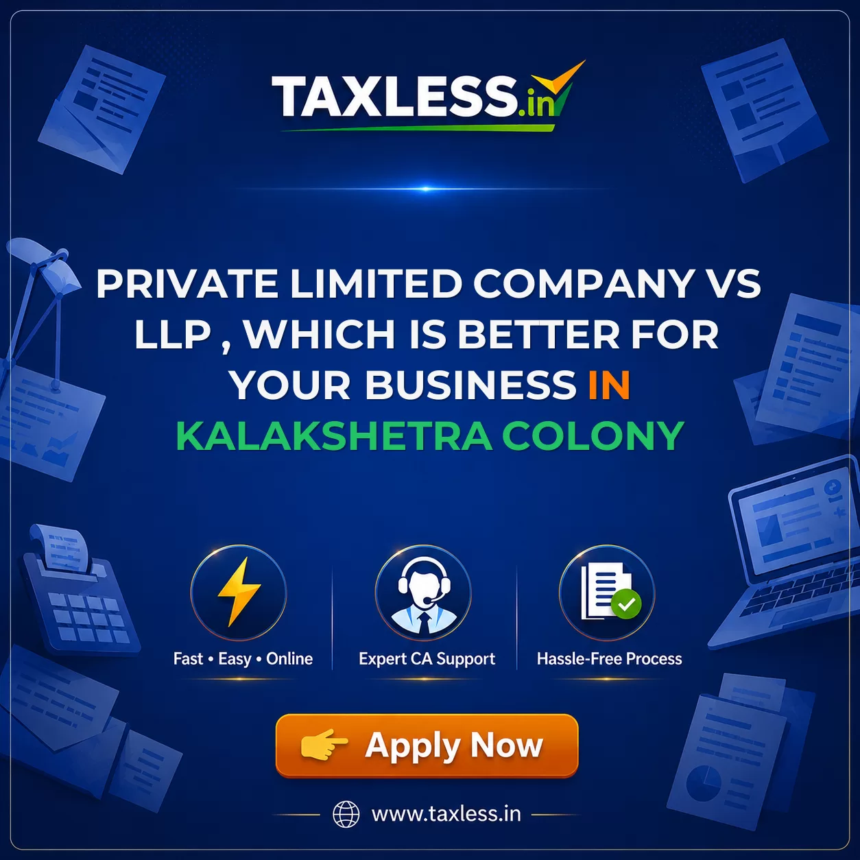 Private Limited Company vs LLP , Which Is Better for Your Business in Kalakshetra Colony