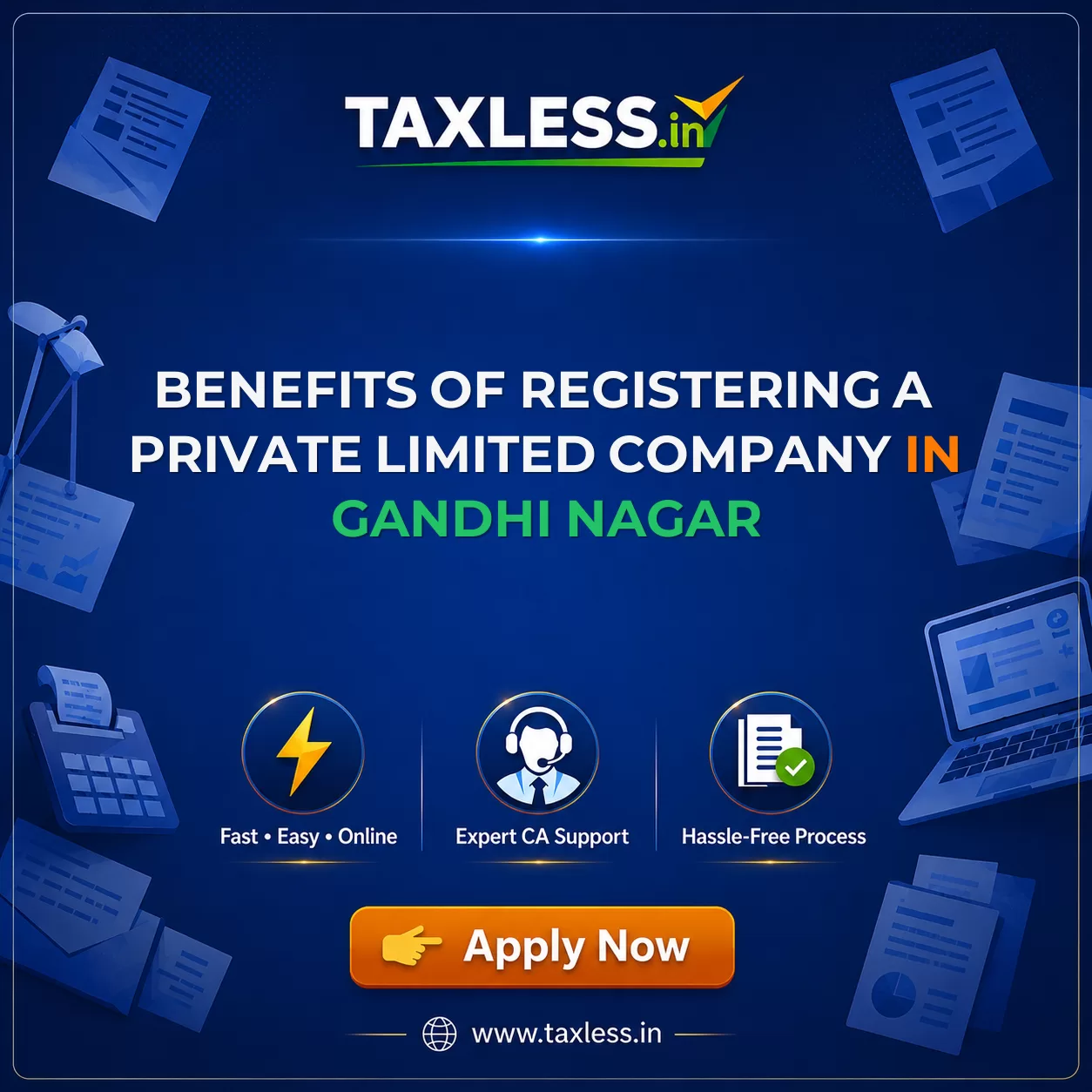 Benefits of Registering a Private Limited Company in Gandhi Nagar