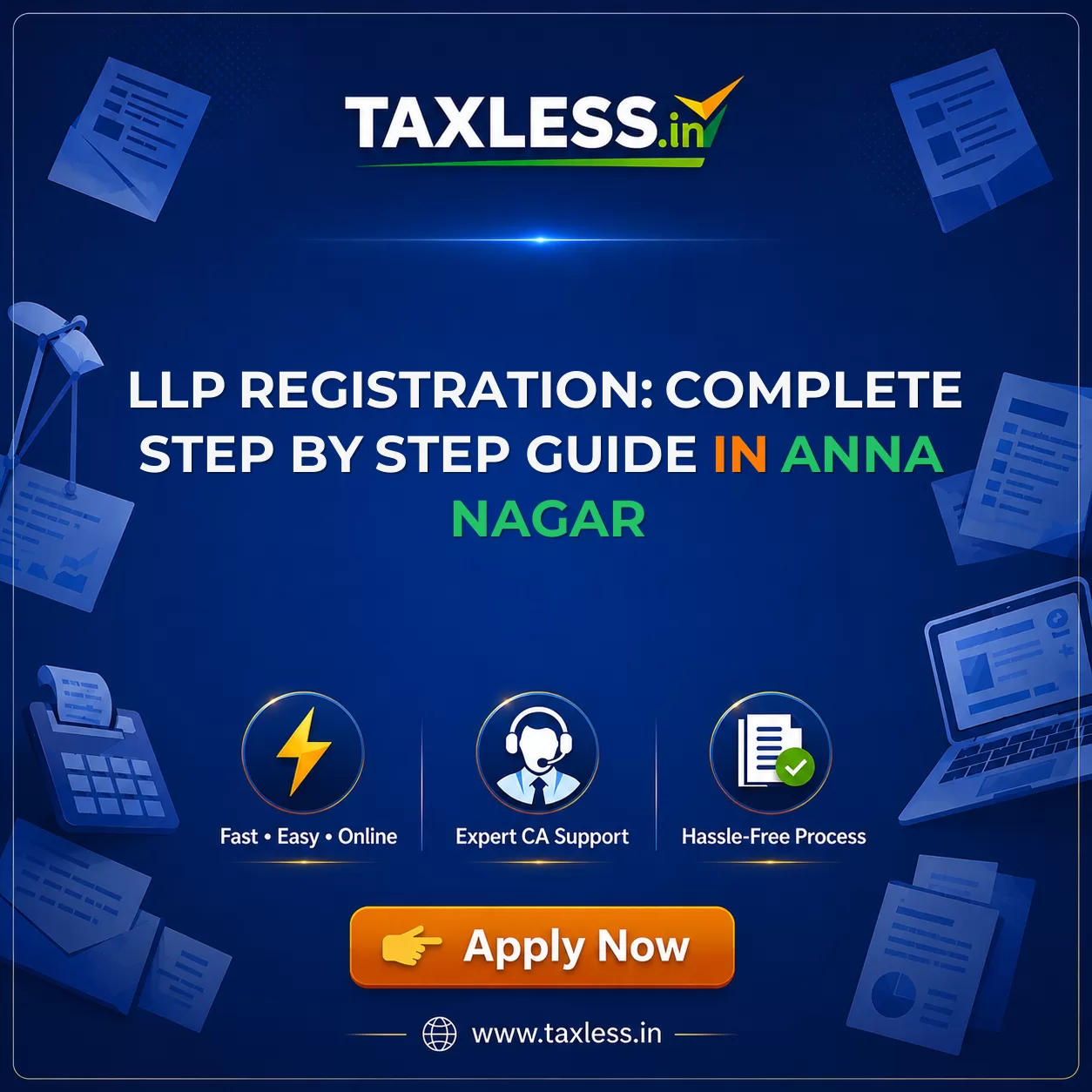 LLP Registration: Complete Step by Step Guide in Anna Nagar