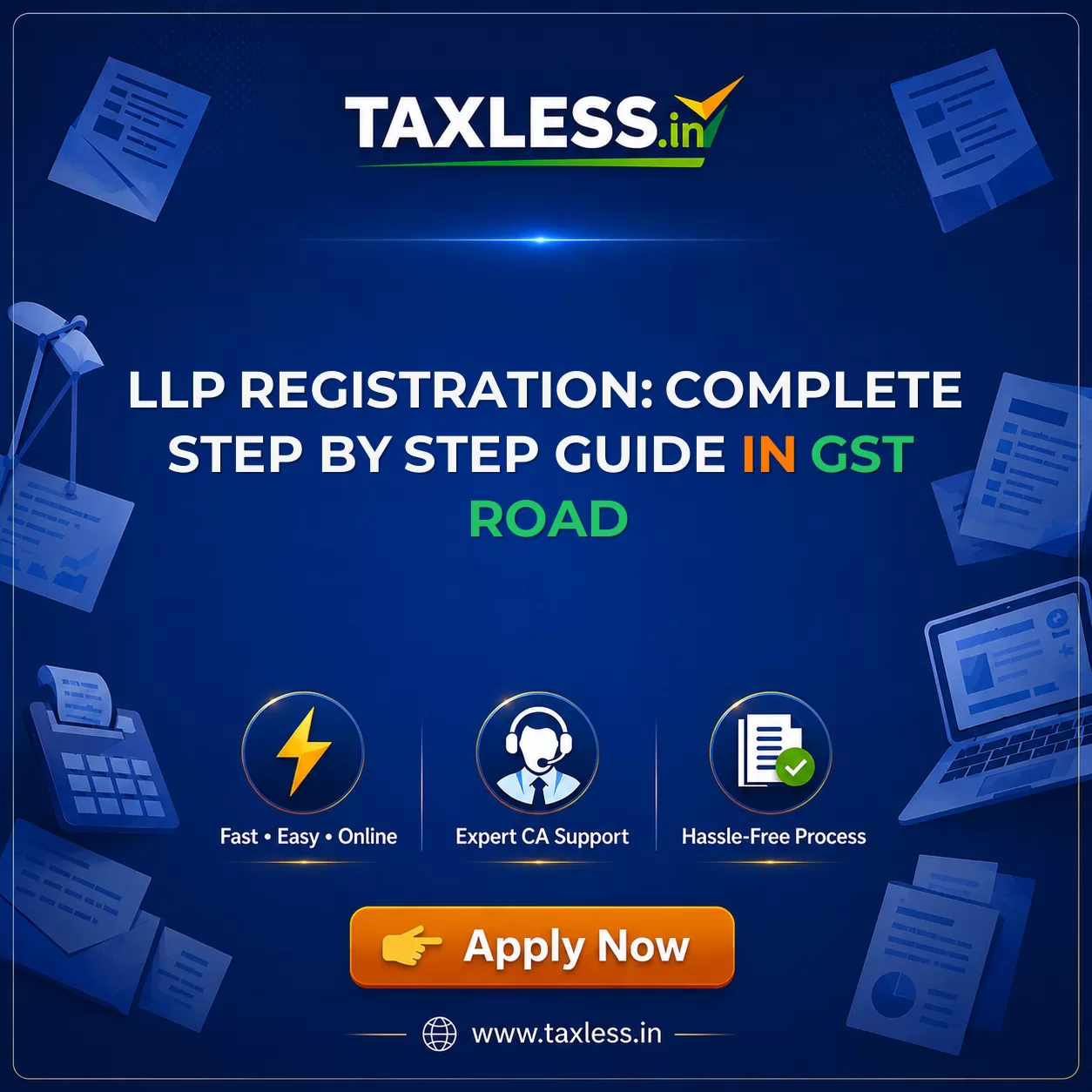 LLP Registration: Complete Step by Step Guide in Gst Road