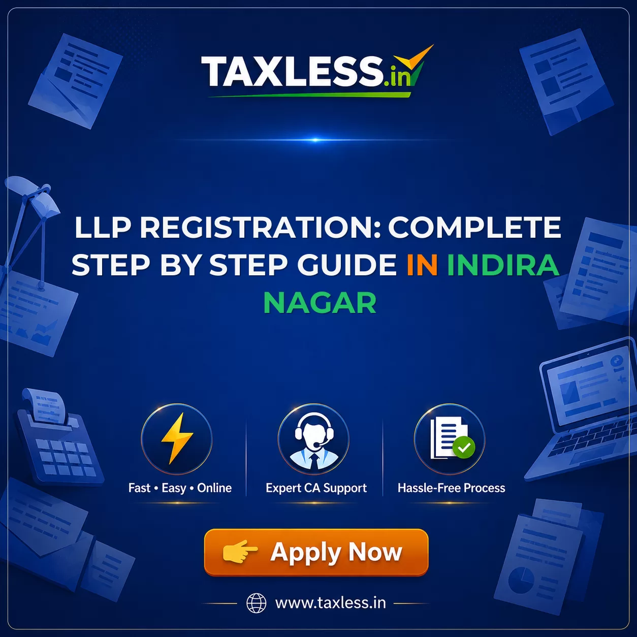 LLP Registration: Complete Step by Step Guide in Indira Nagar
