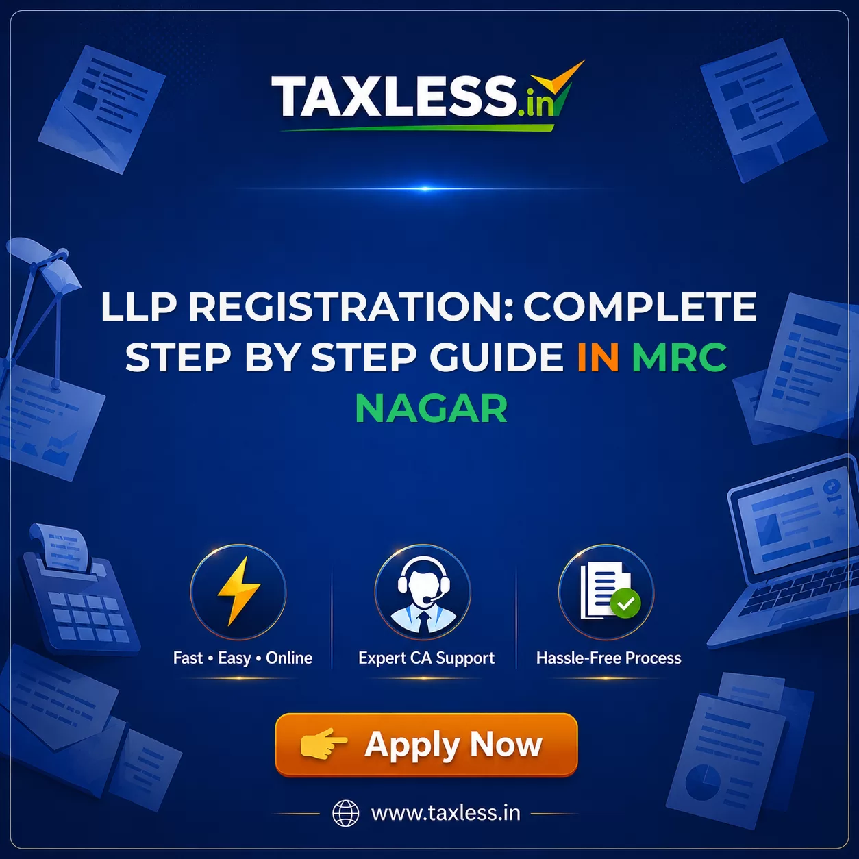 LLP Registration: Complete Step by Step Guide in Mrc Nagar