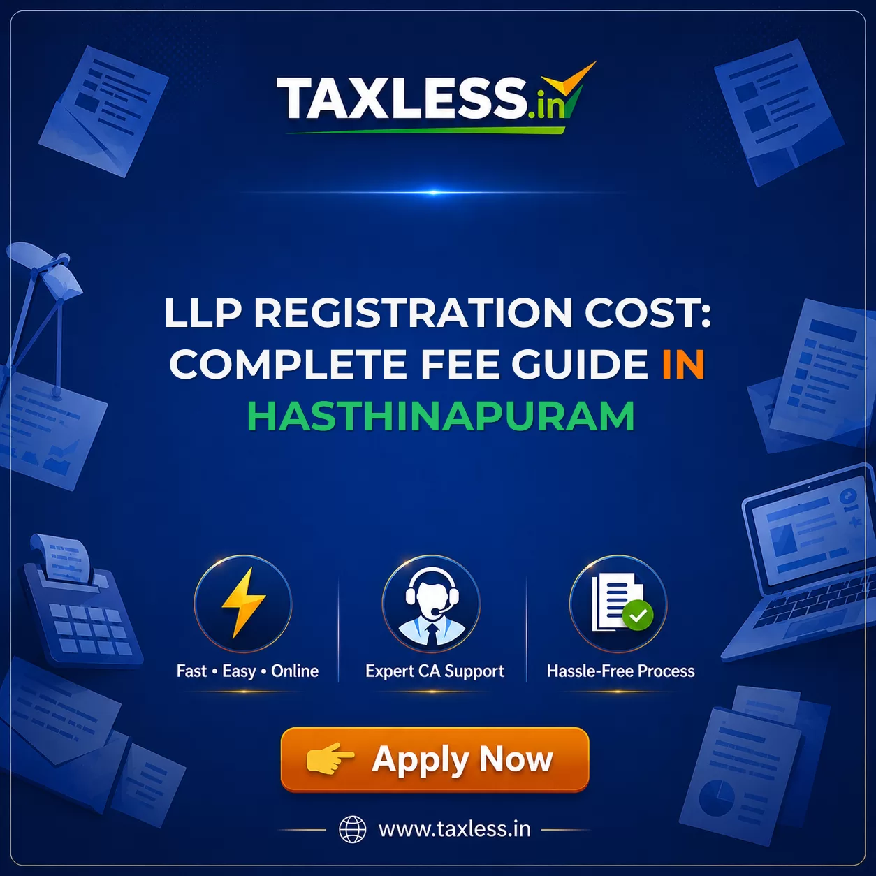 LLP Registration Cost: Complete Fee Guide in Hasthinapuram