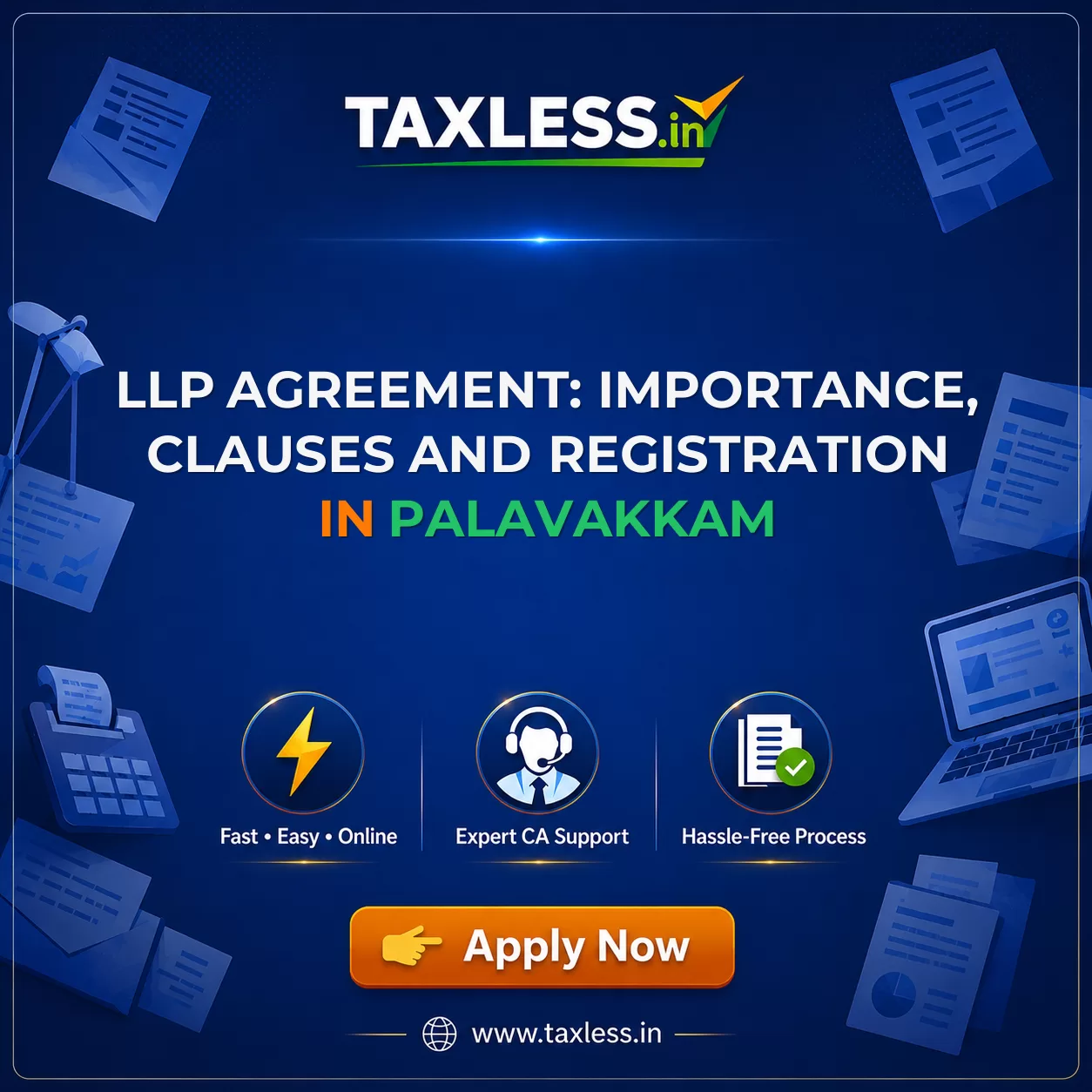 LLP Agreement: Importance, Clauses and Registration in Palavakkam