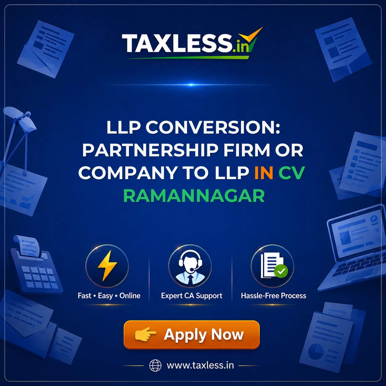 LLP Conversion: Partnership Firm or Company to LLP in Cv Ramannagar