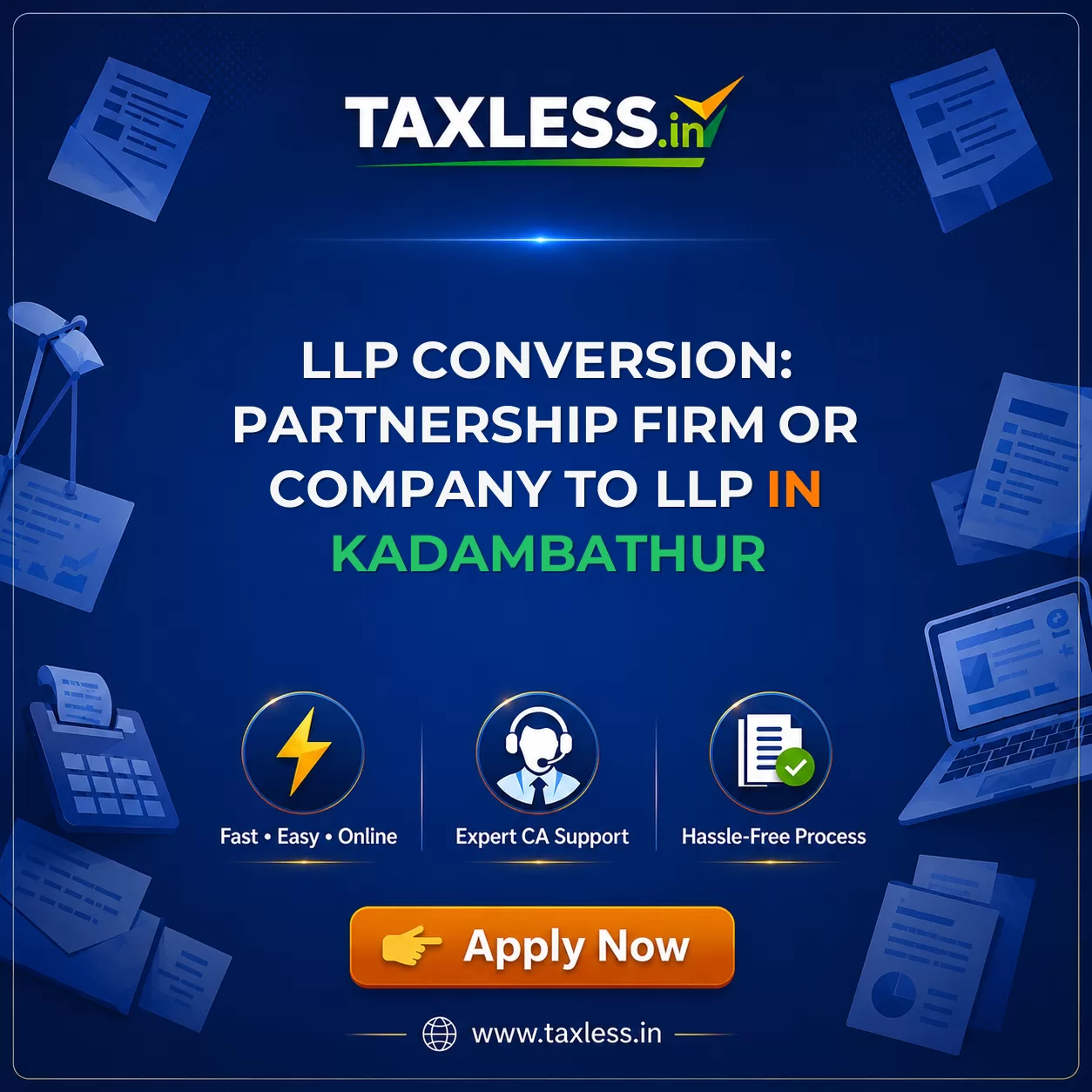 LLP Conversion: Partnership Firm or Company to LLP in Kadambathur