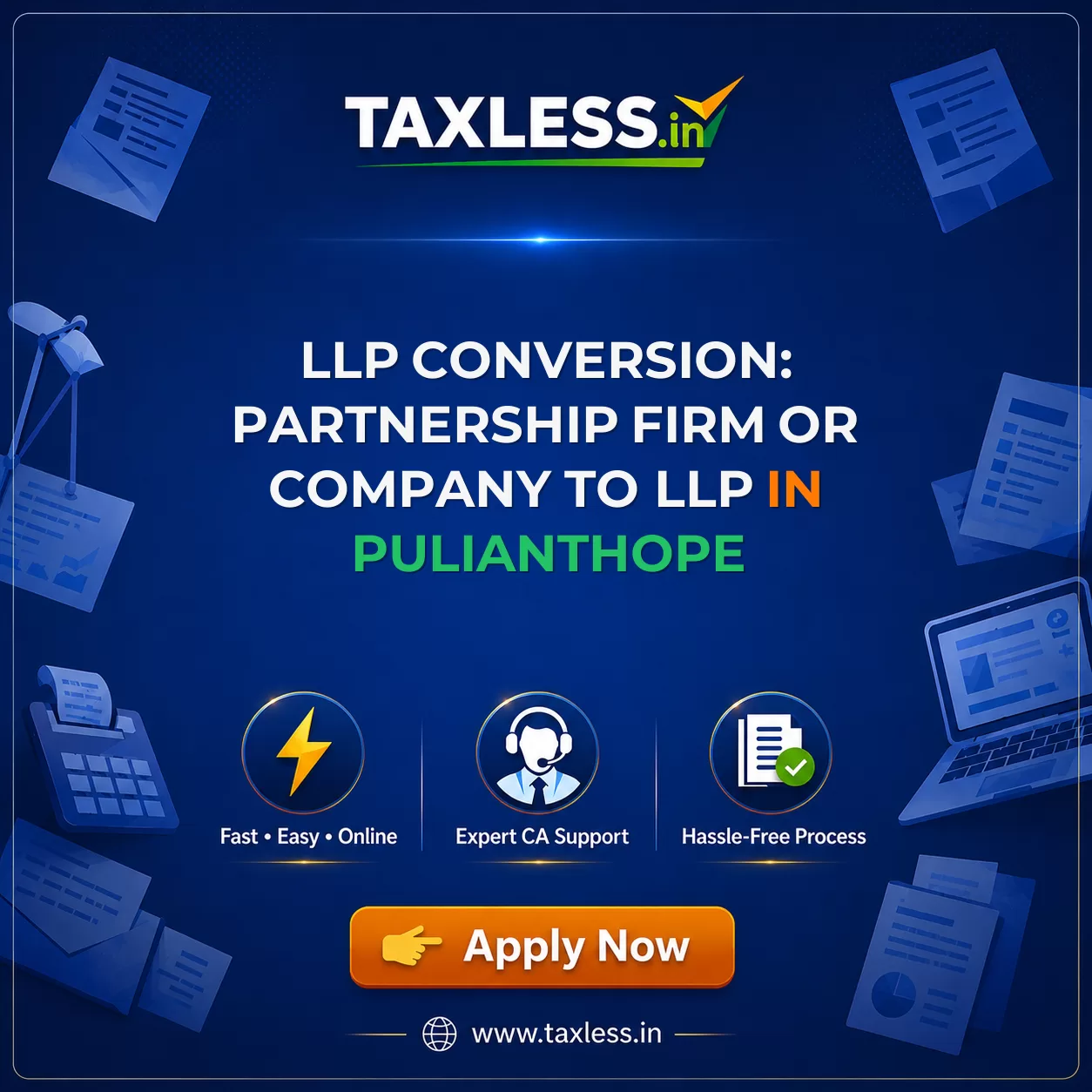 LLP Conversion: Partnership Firm or Company to LLP in Pulianthope