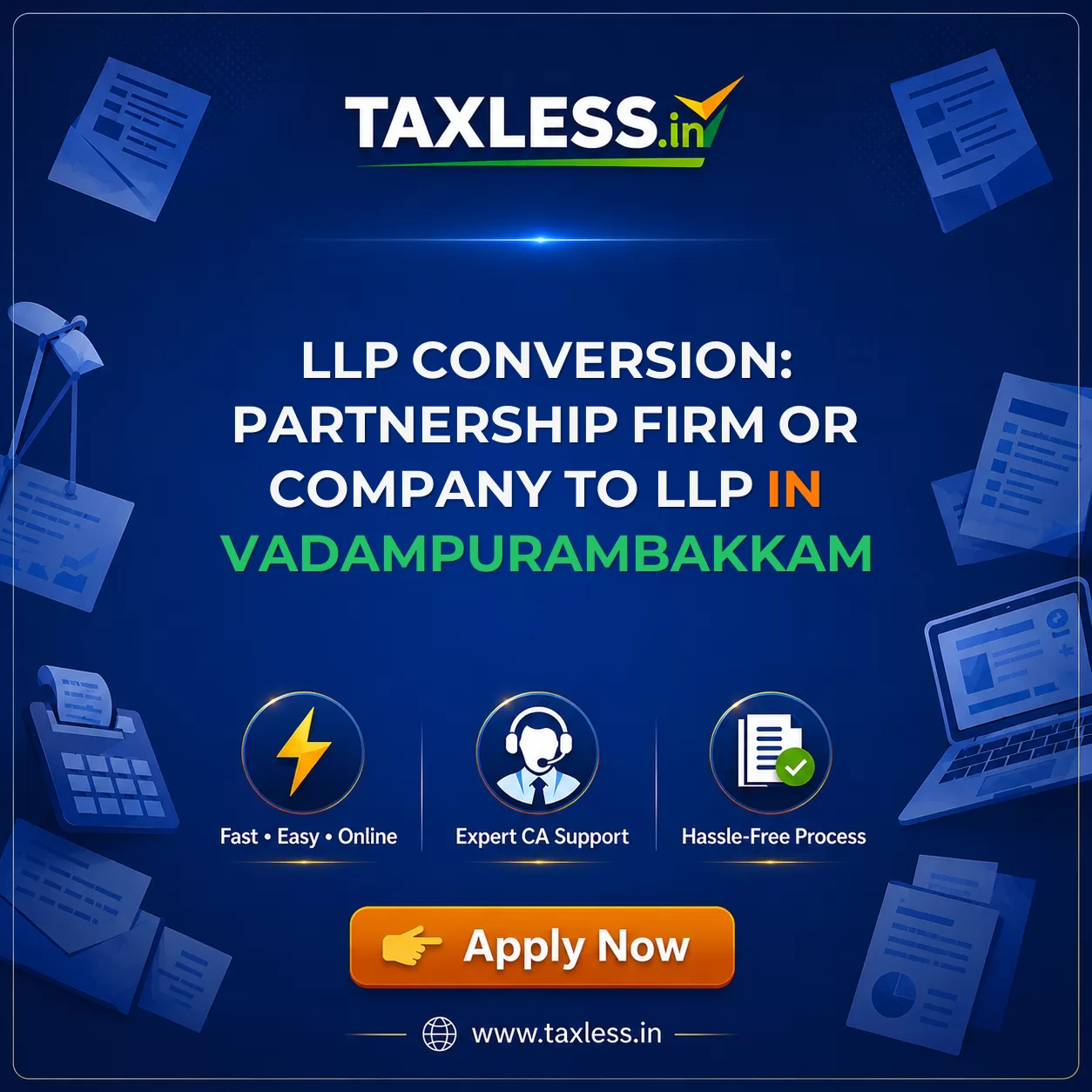 LLP Conversion: Partnership Firm or Company to LLP in Vadampurambakkam