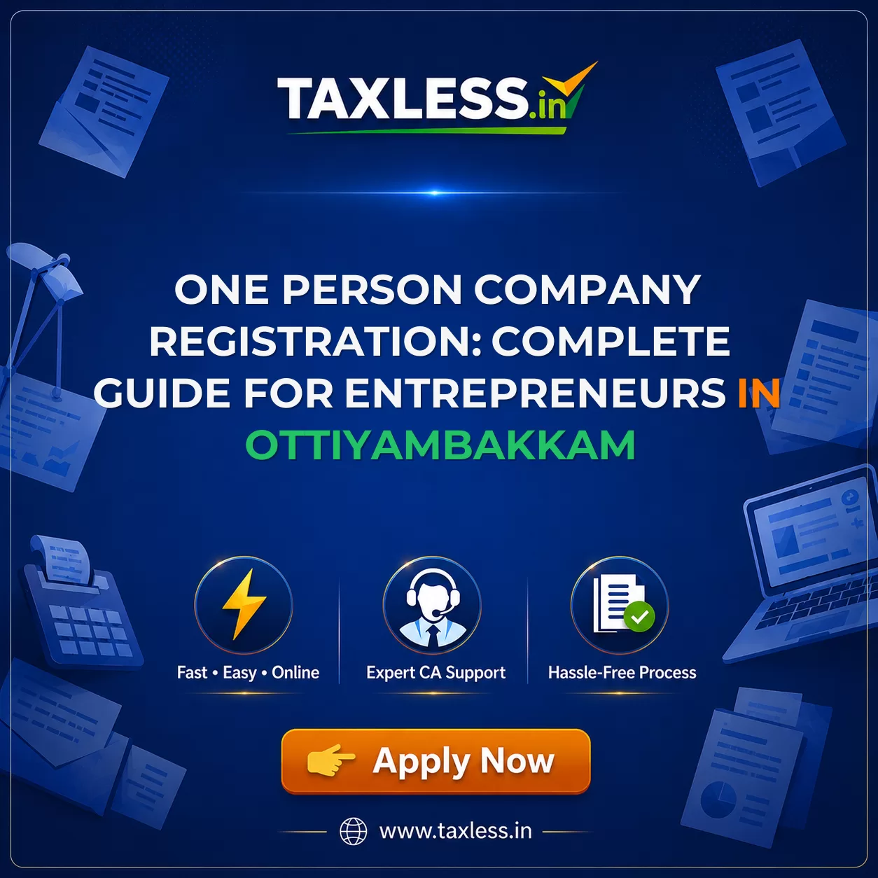 One Person Company Registration: Complete Guide for Entrepreneurs in Ottiyambakkam