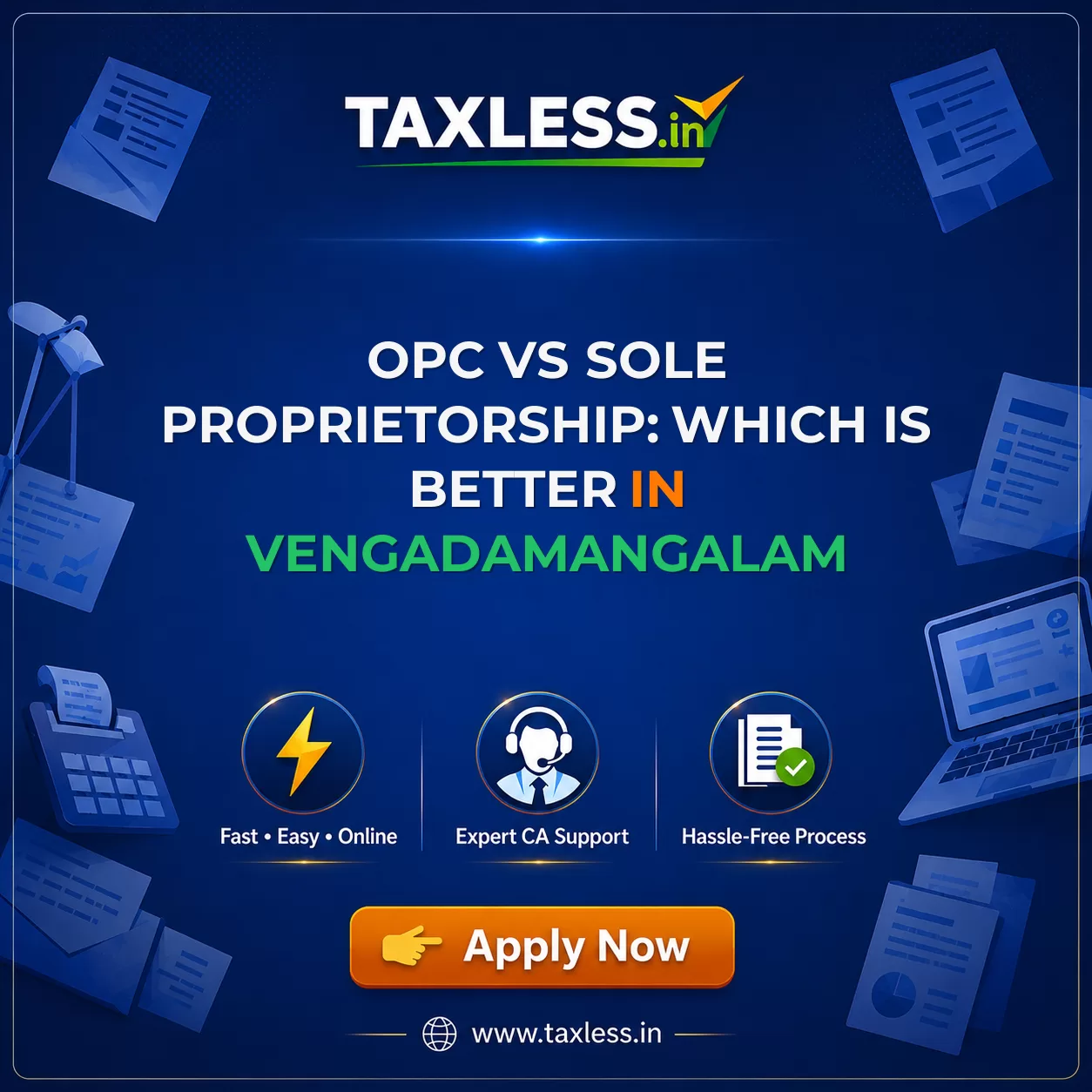 OPC vs Sole Proprietorship: Which Is Better in Vengadamangalam