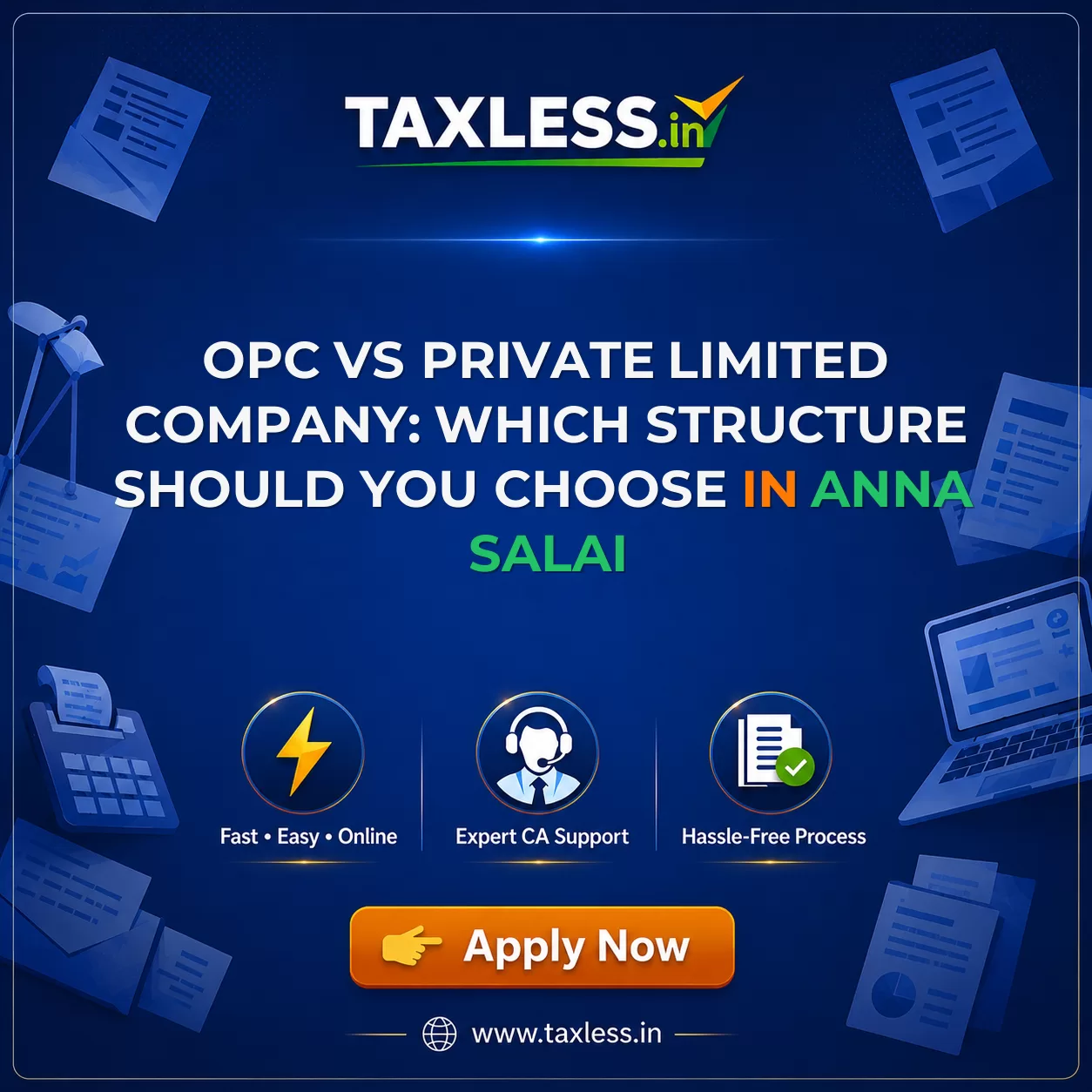OPC vs Private Limited Company: Which Structure Should You Choose in Anna Salai