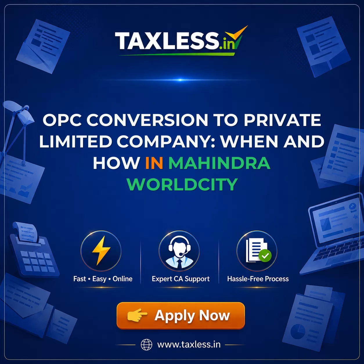 OPC Conversion to Private Limited Company: When and How in Mahindra Worldcity