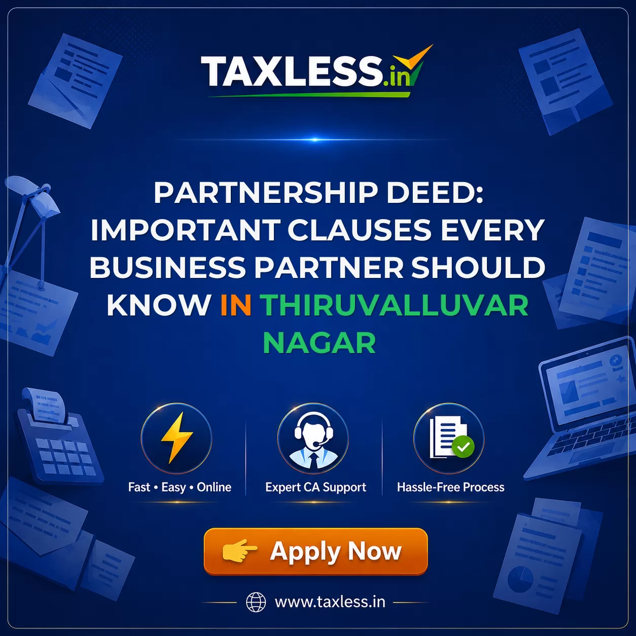 Partnership Deed: Important Clauses Every Business Partner Should Know in Thiruvalluvar Nagar