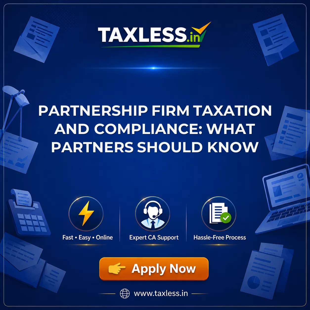 Partnership Firm Taxation and Compliance: What Partners Should Know