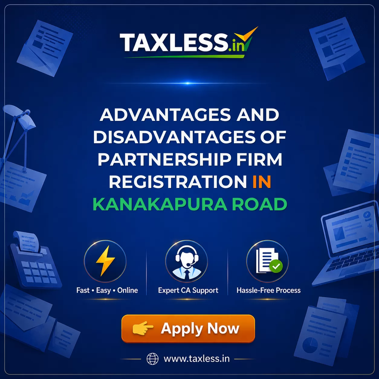 Advantages and Disadvantages of Partnership Firm Registration in Kanakapura Road
