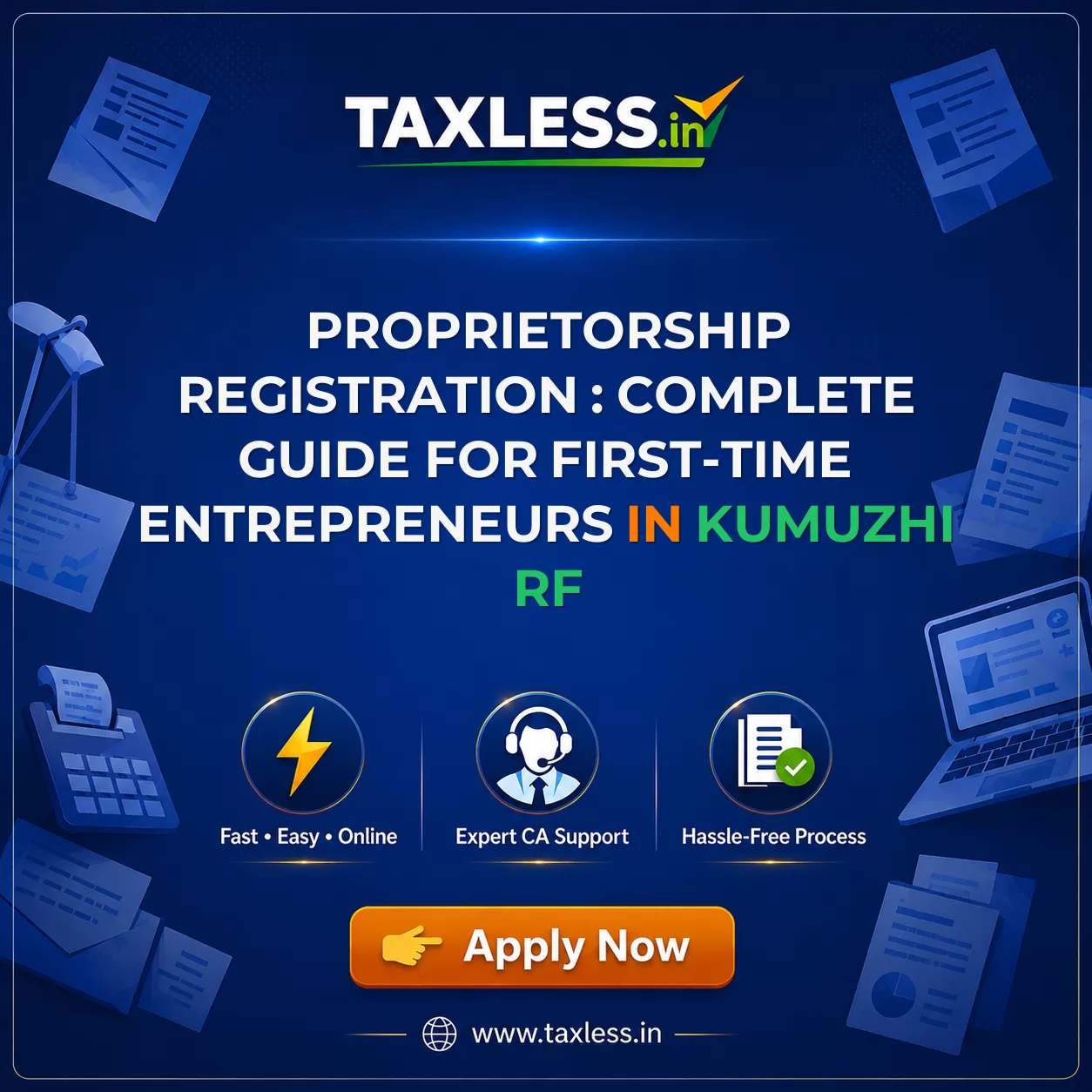 Proprietorship Registration : Complete Guide for First-Time Entrepreneurs in Kumuzhi Rf