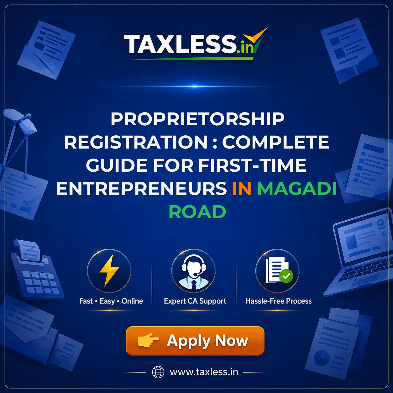 Proprietorship Registration : Complete Guide for First-Time Entrepreneurs in Magadi Road