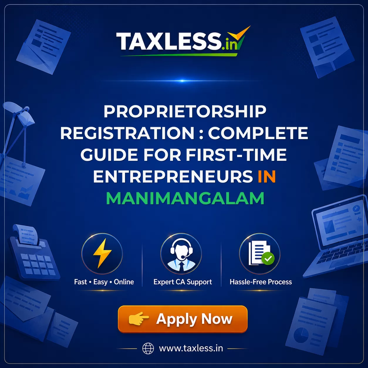 Proprietorship Registration : Complete Guide for First-Time Entrepreneurs in Manimangalam