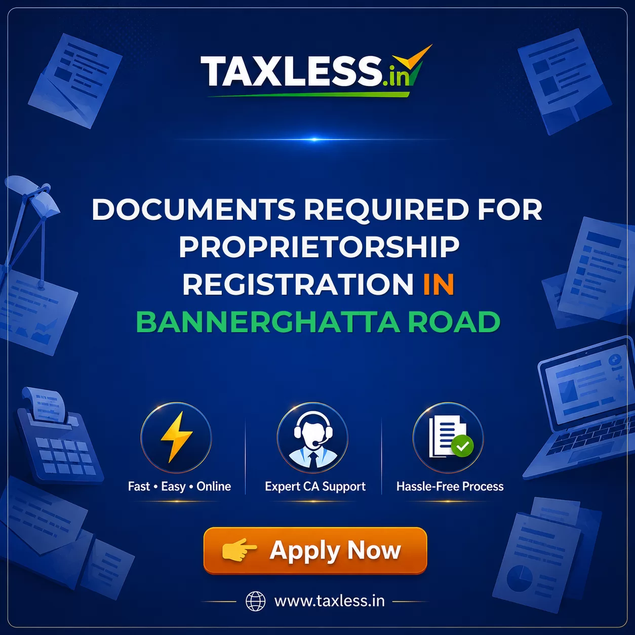 Documents Required for Proprietorship Registration in Bannerghatta Road