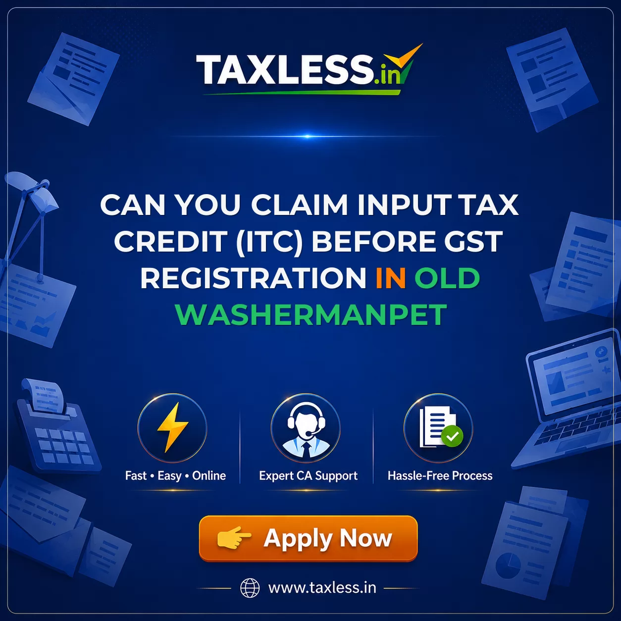 Can You Claim Input Tax Credit (ITC) Before GST Registration in Old Washermanpet