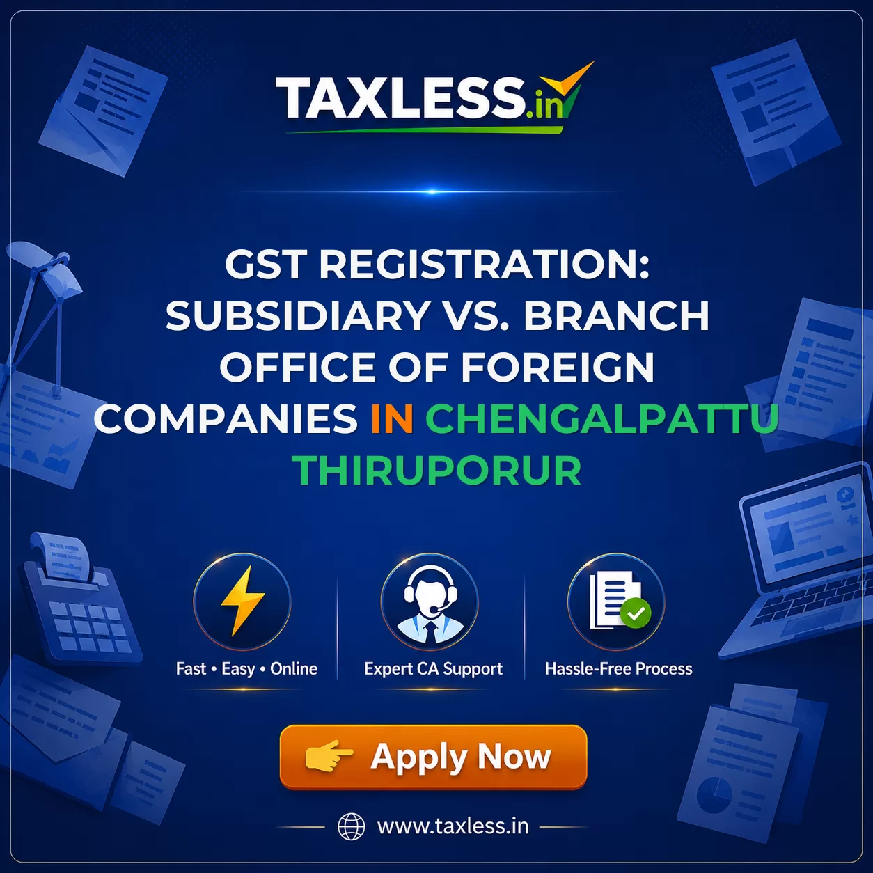 GST Registration: Subsidiary vs. Branch Office of Foreign Companies in Chengalpattu Thiruporur