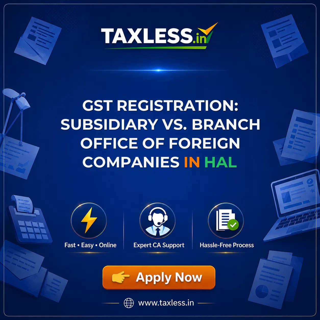 GST Registration: Subsidiary vs. Branch Office of Foreign Companies in Hal