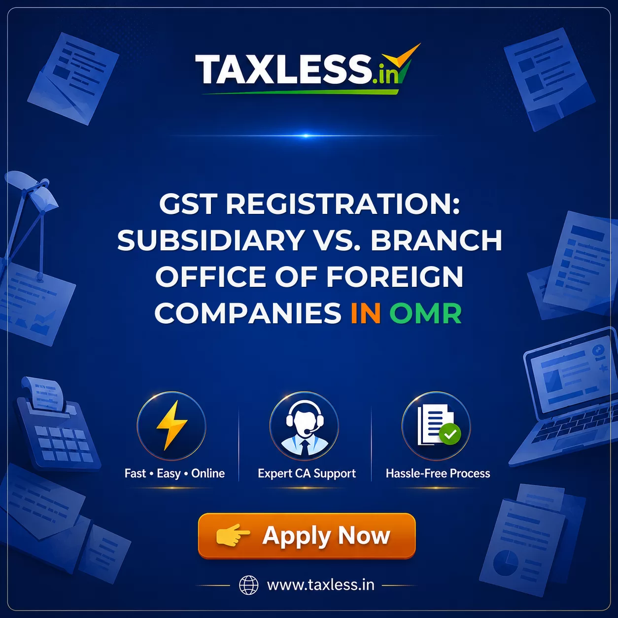GST Registration: Subsidiary vs. Branch Office of Foreign Companies in Omr