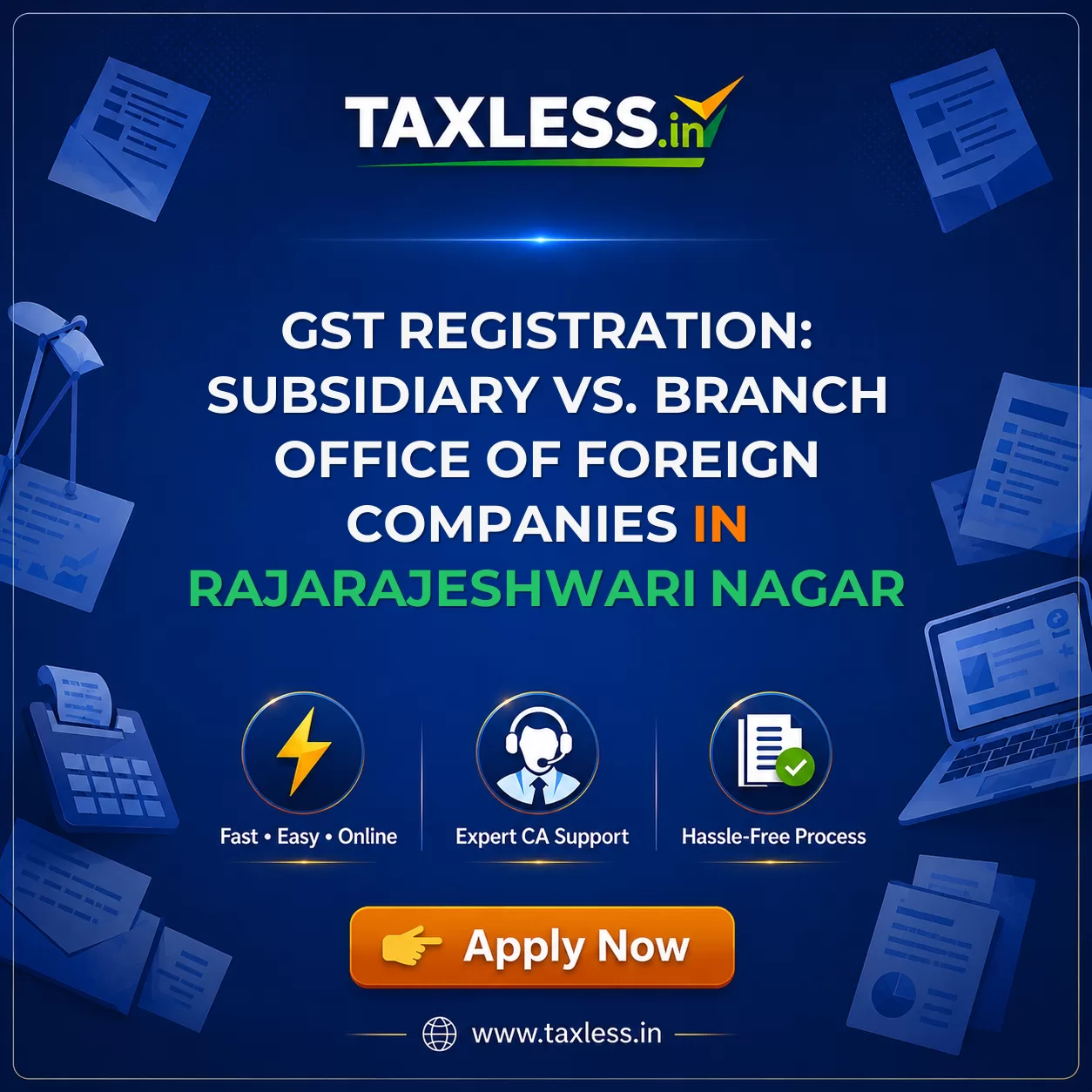 GST Registration: Subsidiary vs. Branch Office of Foreign Companies in Rajarajeshwari Nagar