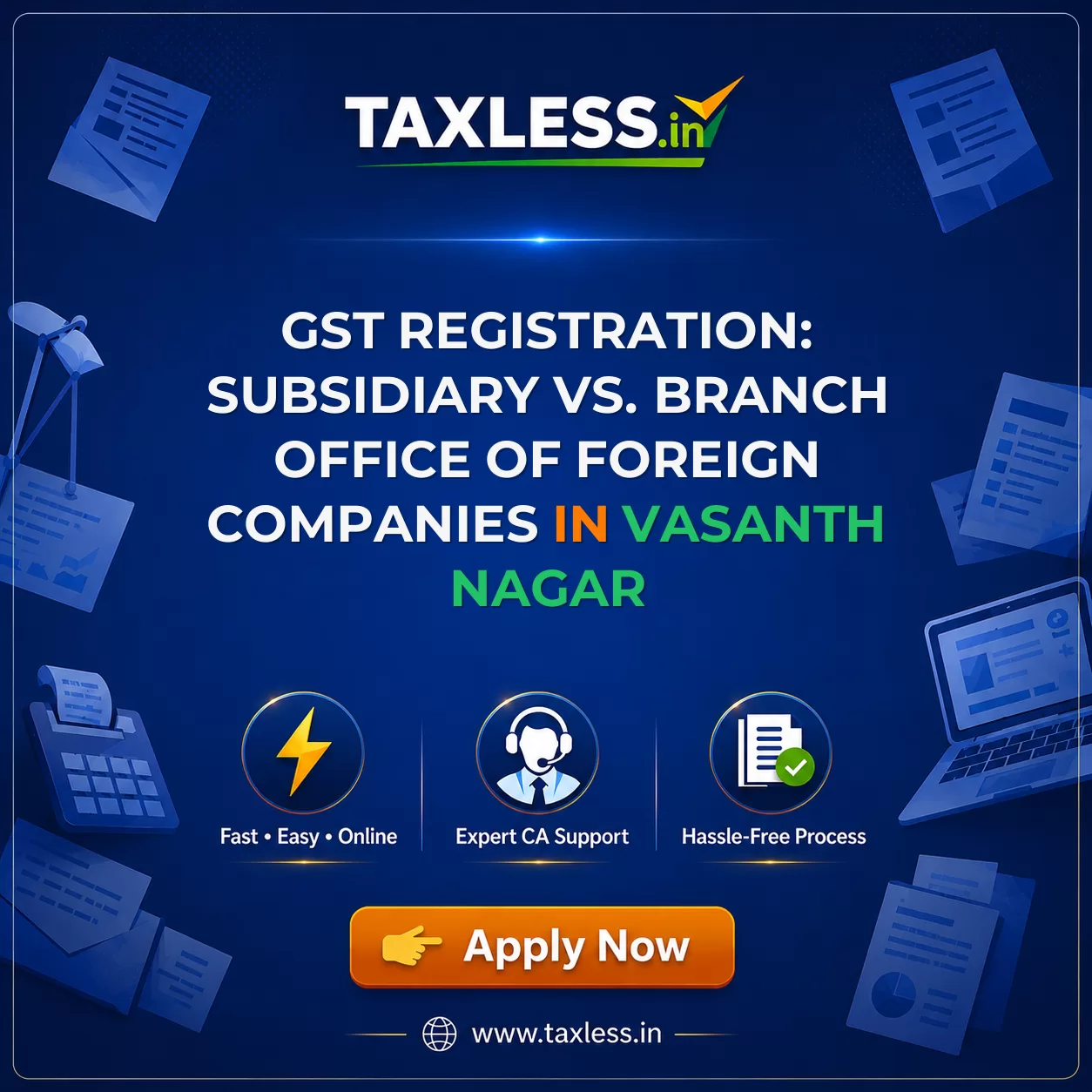 GST Registration: Subsidiary vs. Branch Office of Foreign Companies in Vasanth Nagar