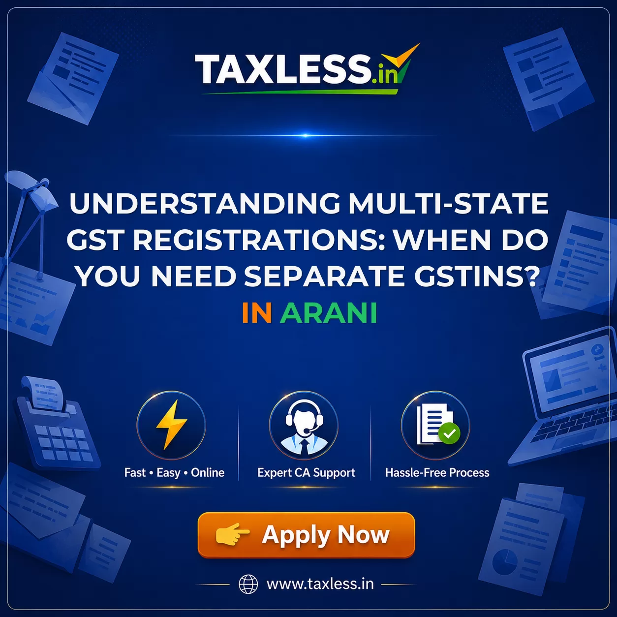 Understanding Multi-State GST Registrations: When Do You Need Separate GSTINs? in Arani