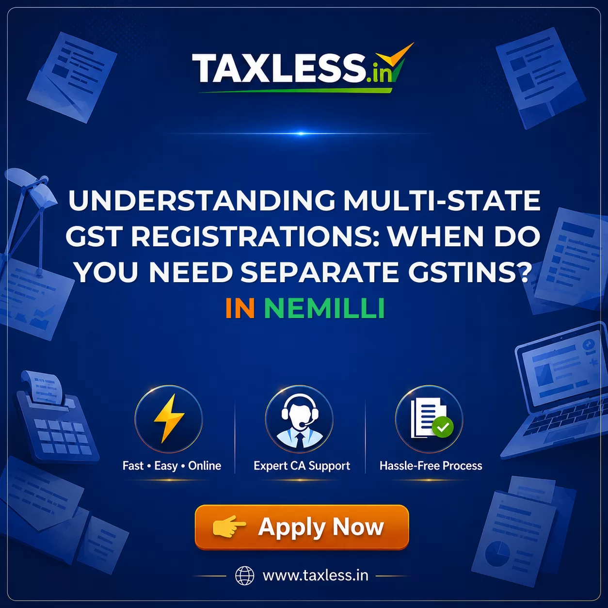 Understanding Multi-State GST Registrations: When Do You Need Separate GSTINs? in Nemilli