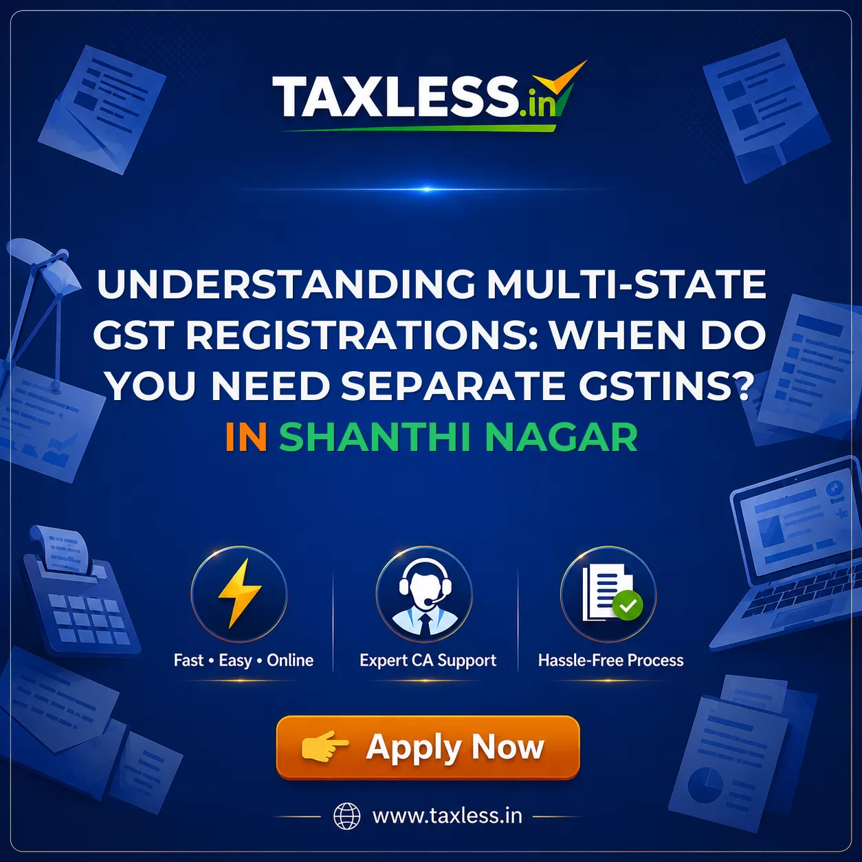 Understanding Multi-State GST Registrations: When Do You Need Separate GSTINs? in Shanthi Nagar