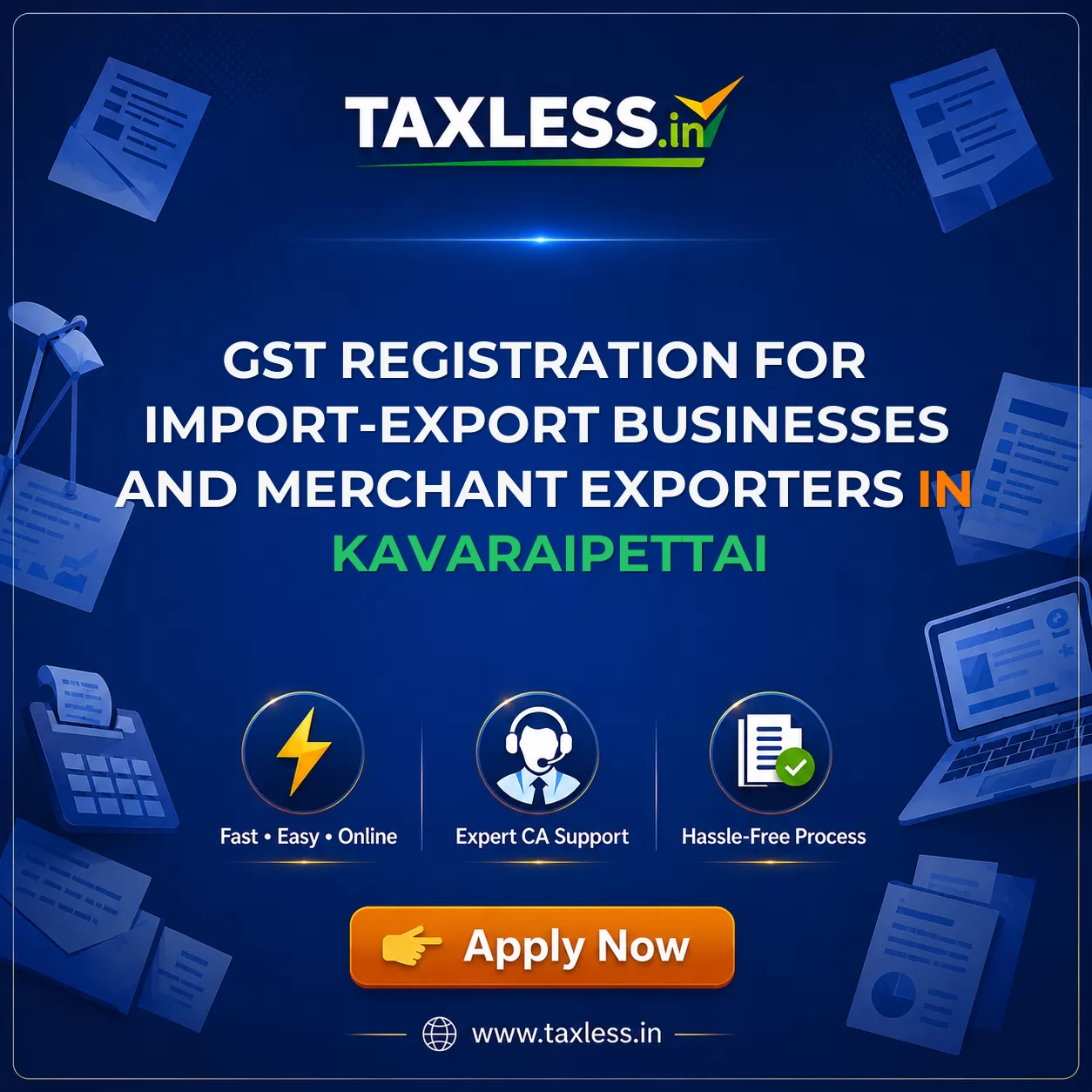 GST Registration for Import-Export Businesses and Merchant Exporters in Kavaraipettai