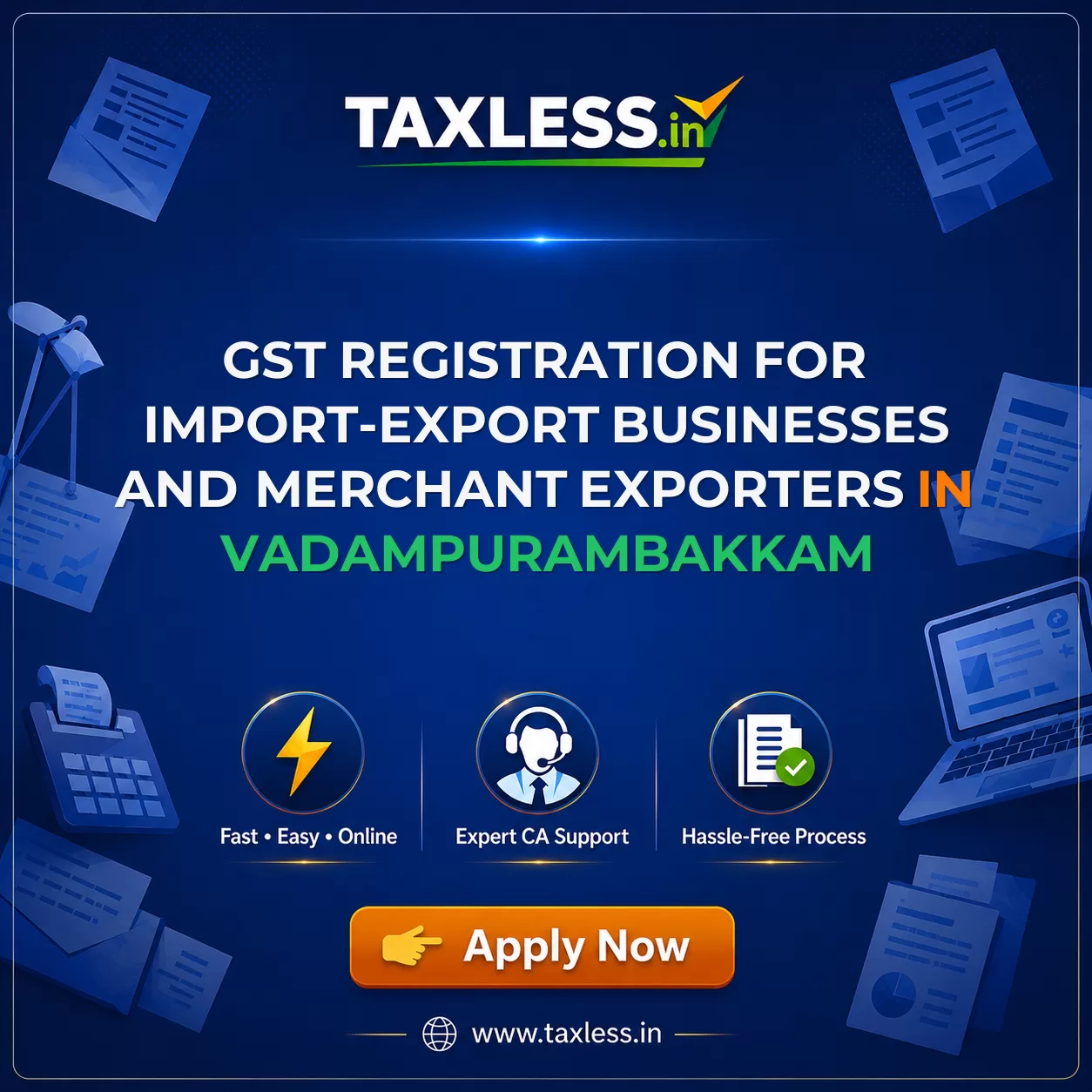 GST Registration for Import-Export Businesses and Merchant Exporters in Vadampurambakkam