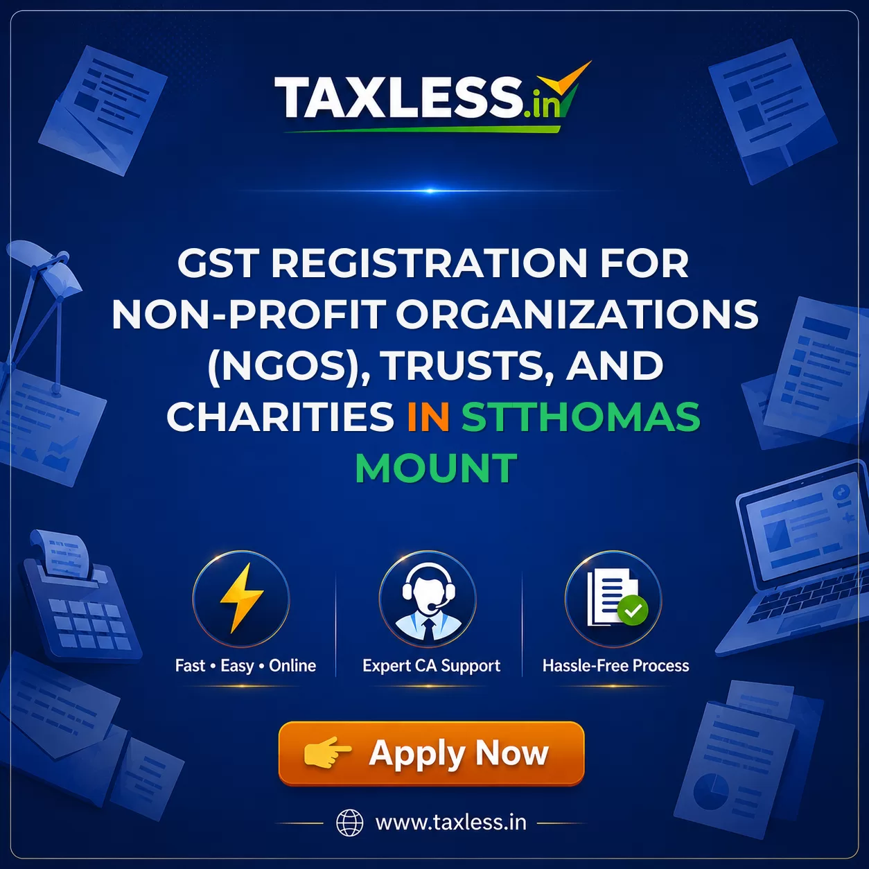 GST Registration for Non-Profit Organizations (NGOs), Trusts, and Charities in Stthomas Mount