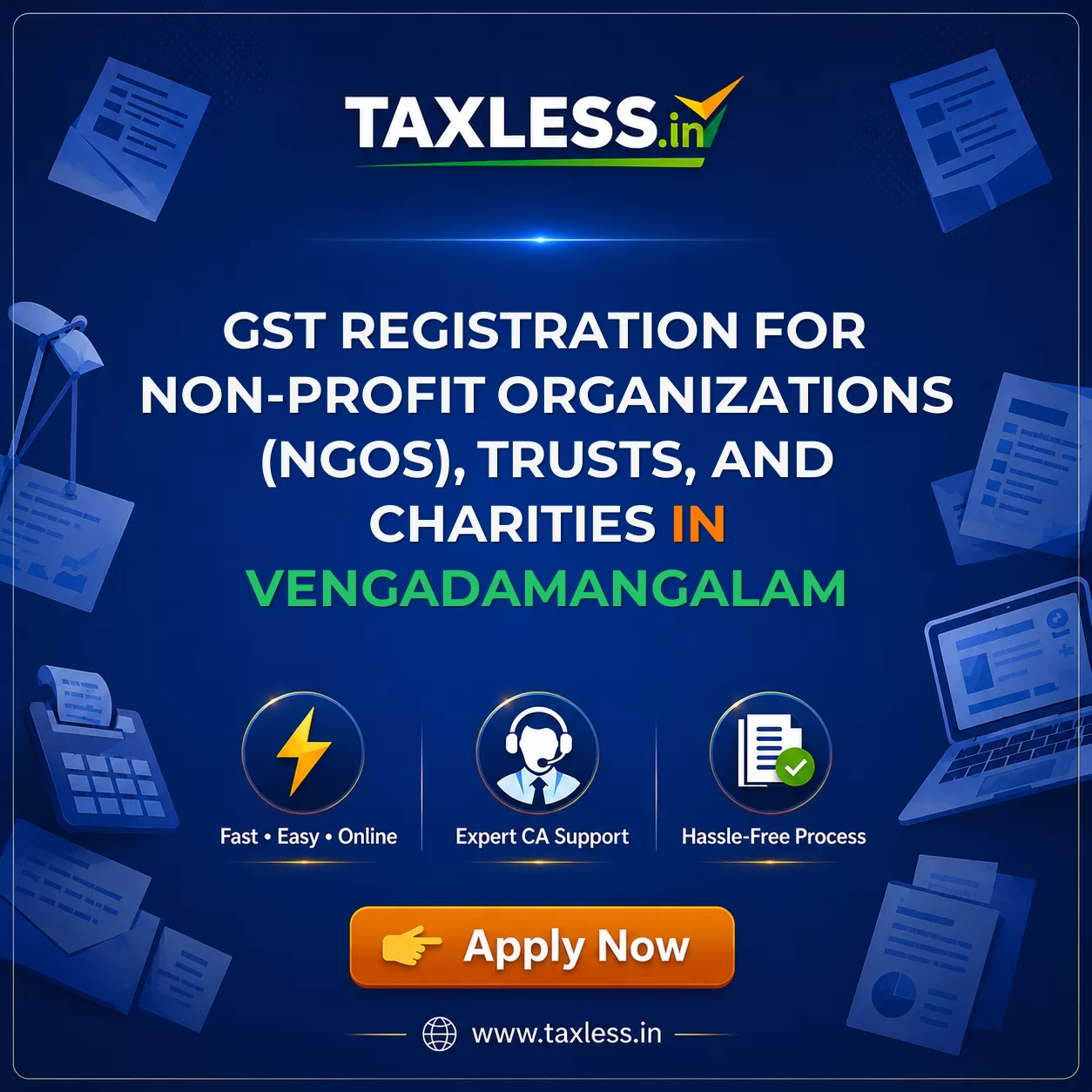 GST Registration for Non-Profit Organizations (NGOs), Trusts, and Charities in Vengadamangalam