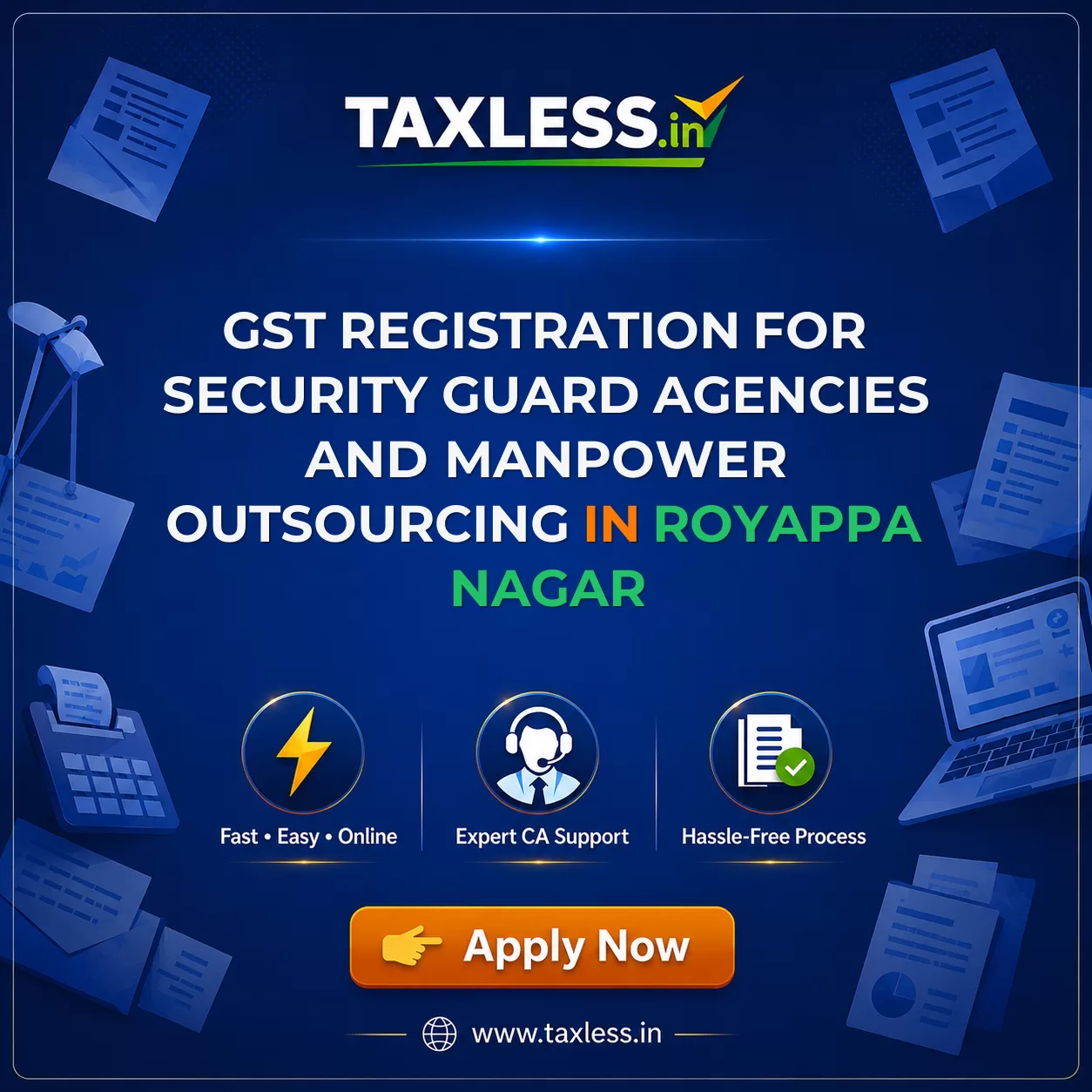 GST Registration for Security Guard Agencies and Manpower Outsourcing in Royappa Nagar