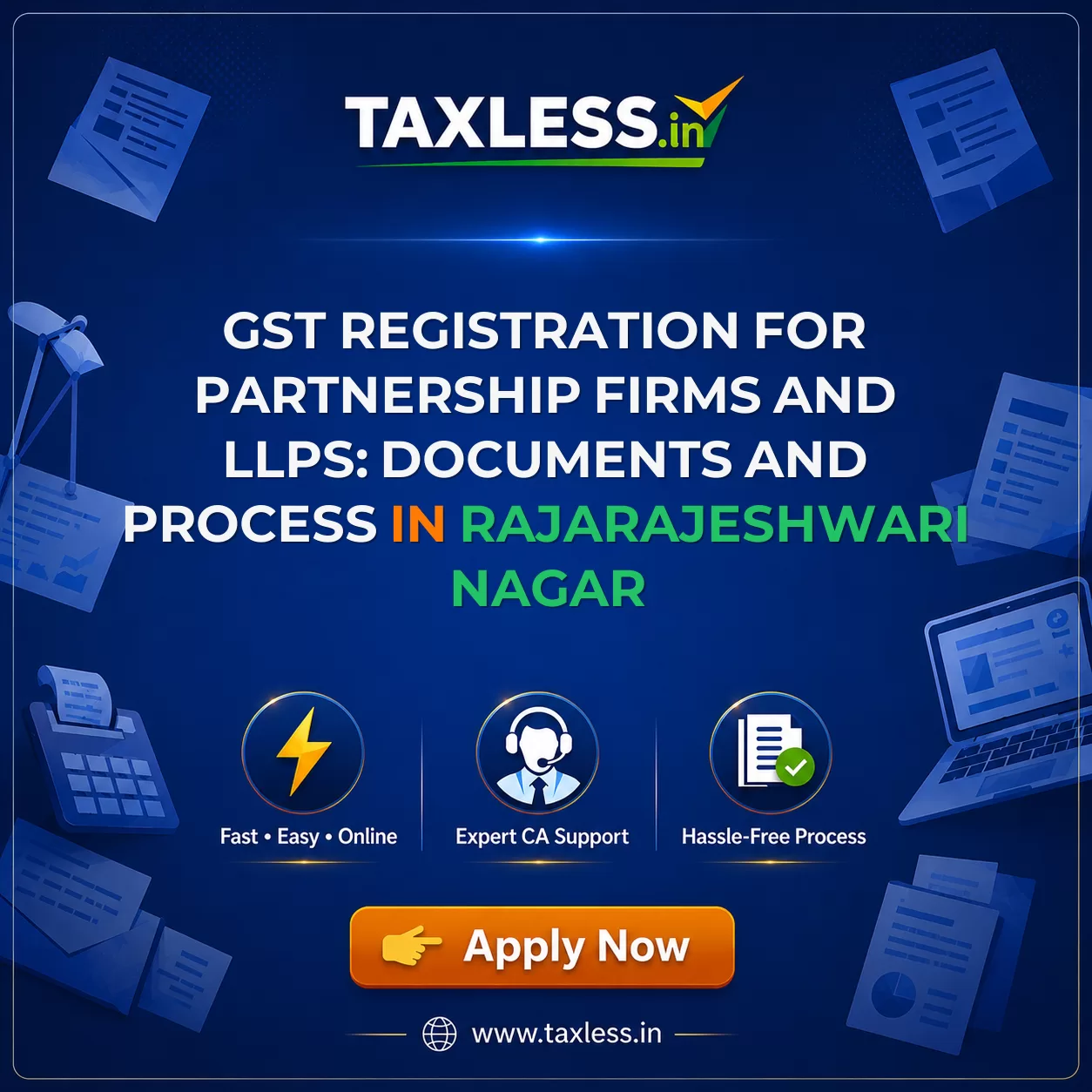 GST Registration for Partnership Firms and LLPs: Documents and Process in Rajarajeshwari Nagar