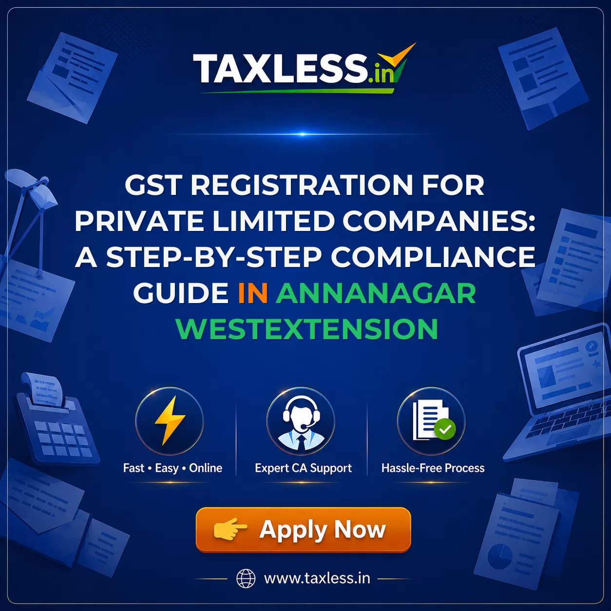 GST Registration for Private Limited Companies: A Step-by-Step Compliance Guide in Annanagar Westextension