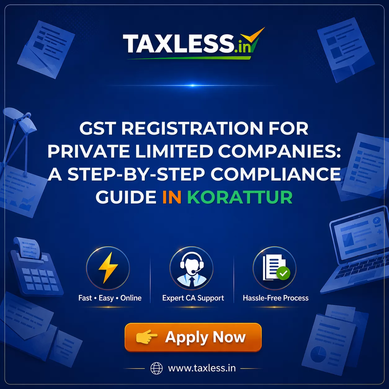 GST Registration for Private Limited Companies: A Step-by-Step Compliance Guide in Korattur