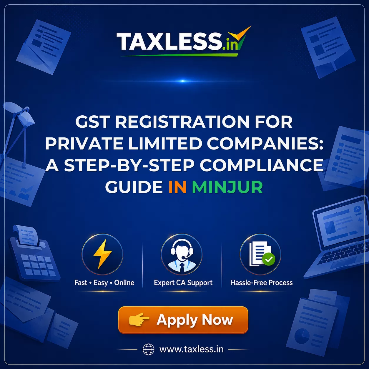 GST Registration for Private Limited Companies: A Step-by-Step Compliance Guide in Minjur